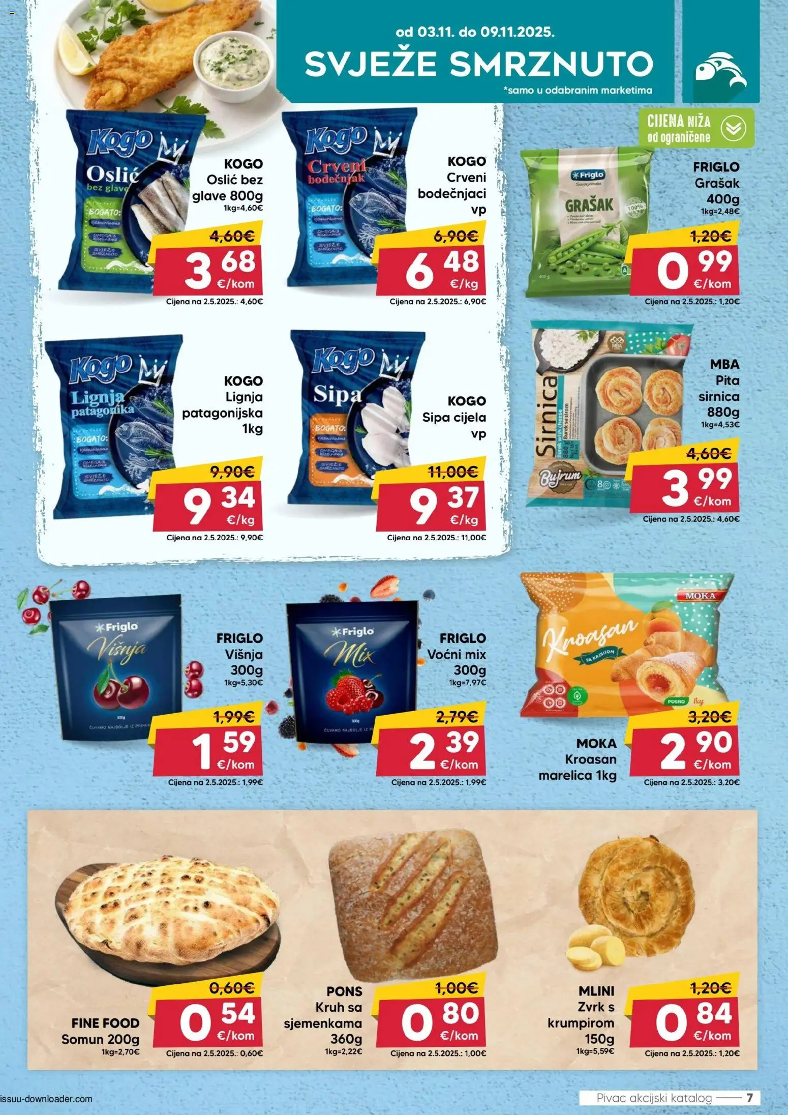 Pivac katalog | vrijedi od 03.11.2025 | Stranica: 7 | Proizvodi: Somun, Pita, Grašak, Oslić