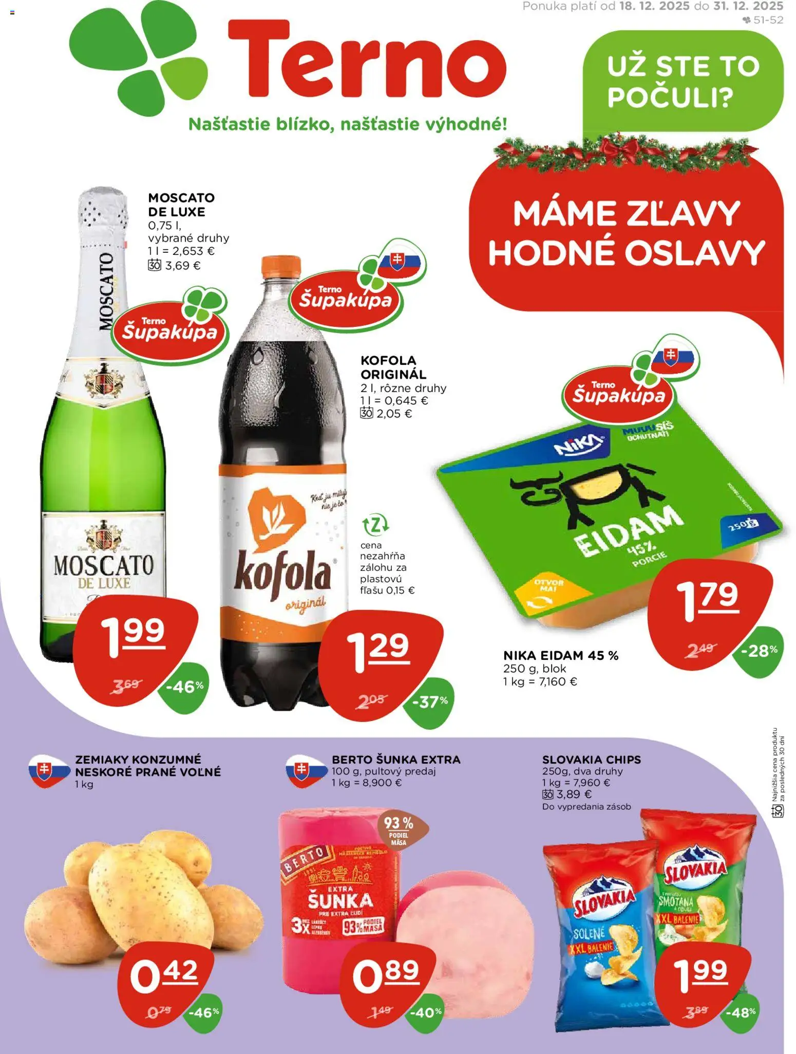 Nové Terno akcie – leták je platný od 18.12.2025 | Strana: 1 | Produkty: Šunka, Smotana, Eidam, Zemiaky