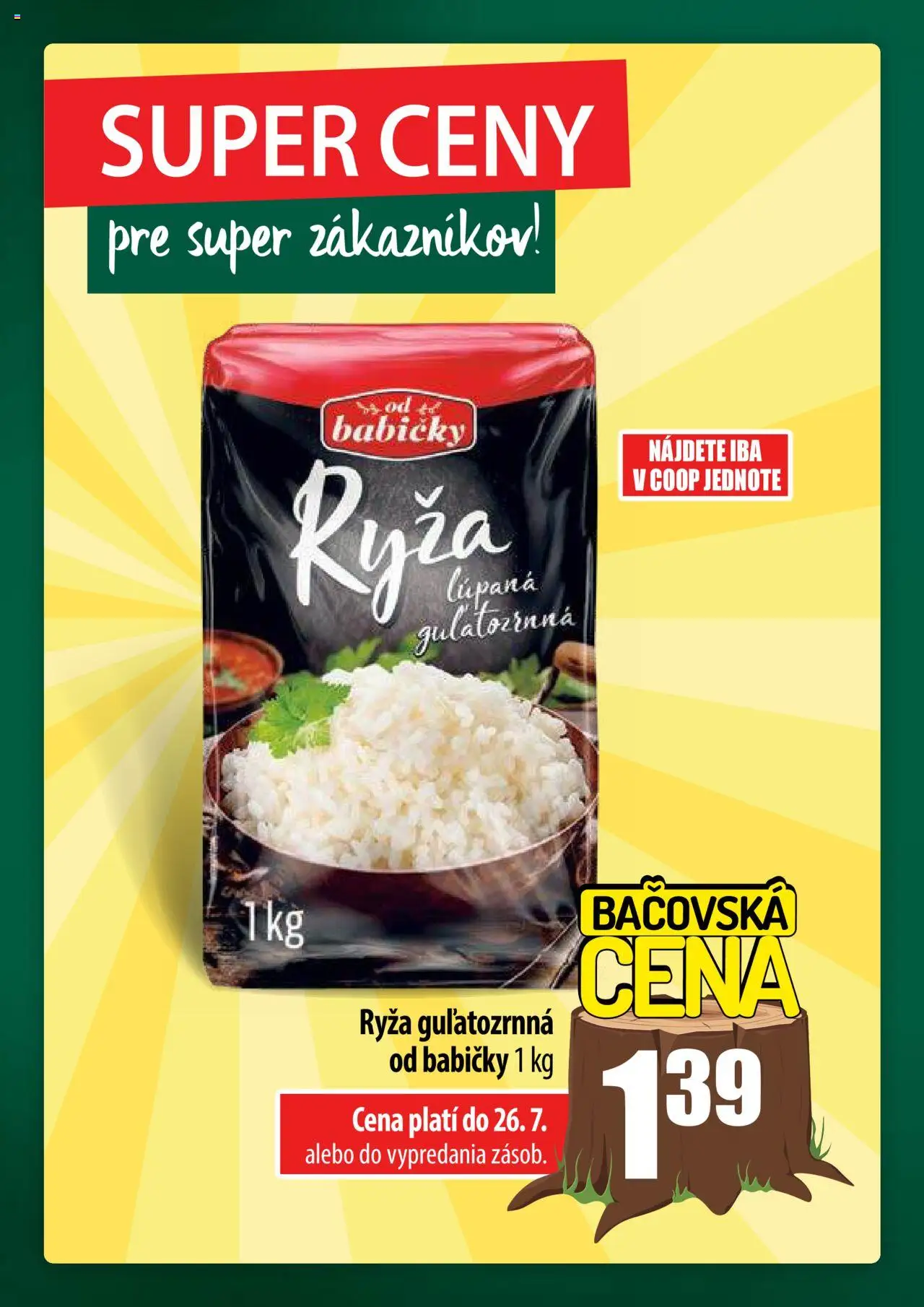 COOP Jednota široká ponuka │ platný od 24.07.2025 | Strana: 26 | Produkty: Ryža