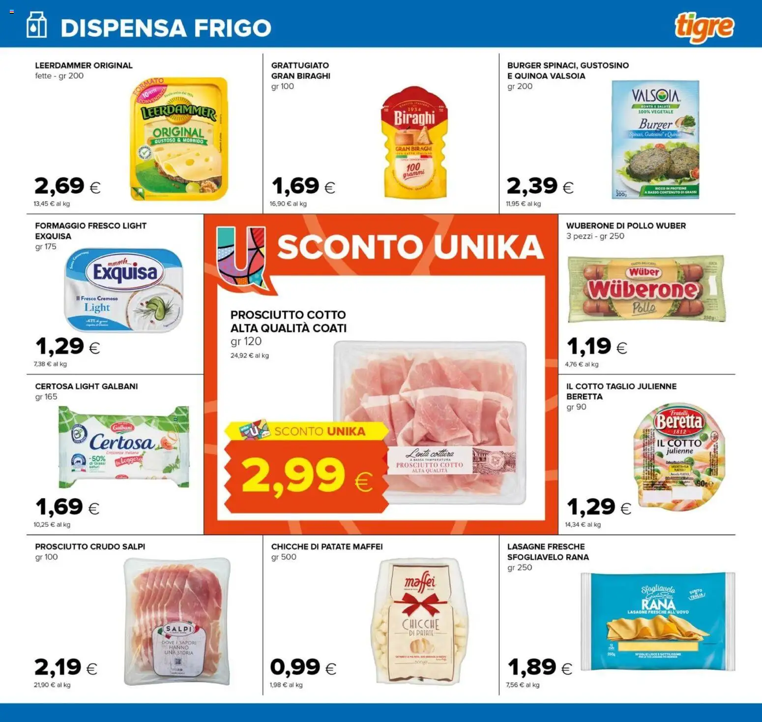 Volantino Tigre del 23.10.2025 | Pagina: 11 | Prodotti: Prosciutto Crudo, Teglia, Pollo, Quinoa