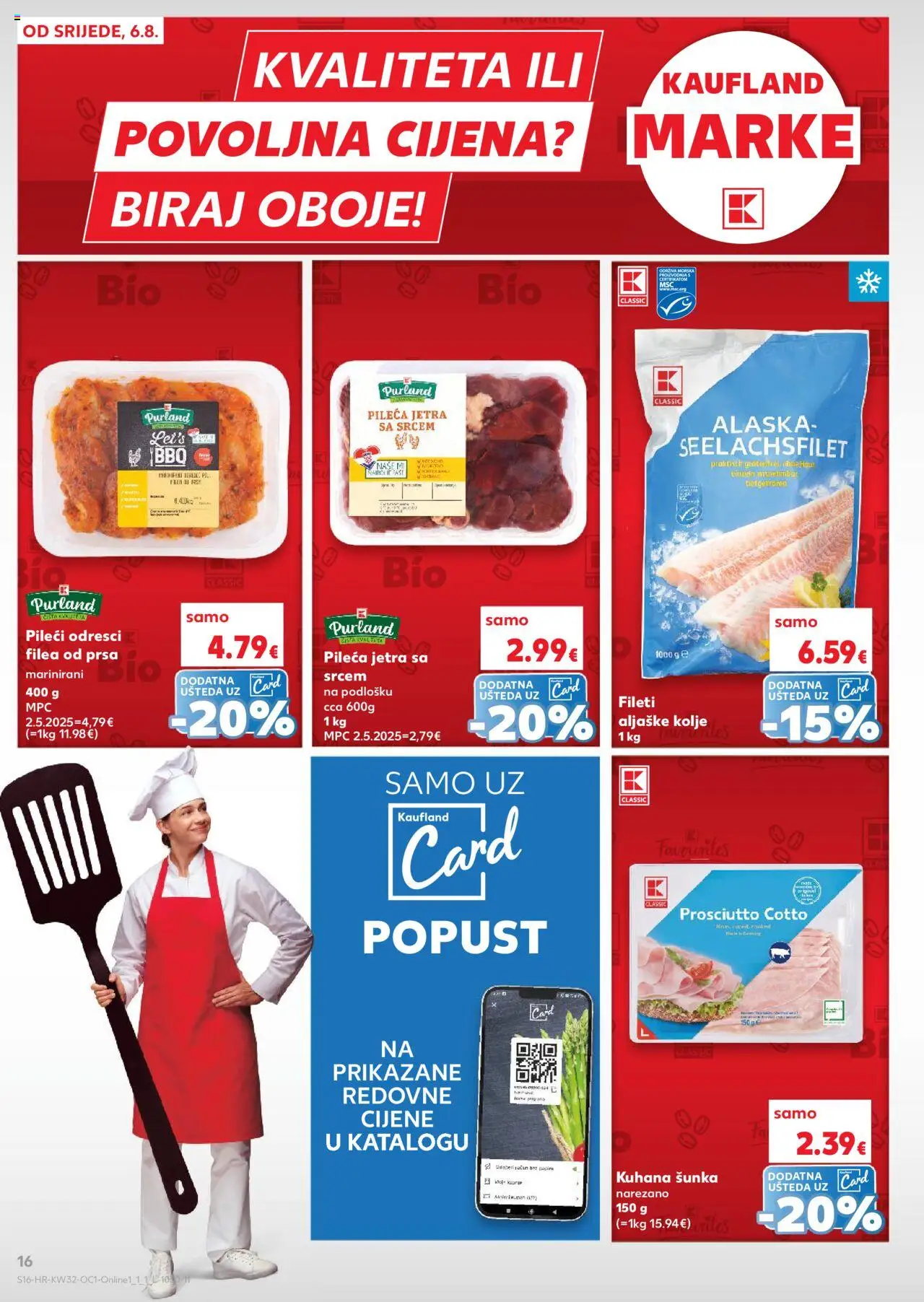 Kaufland katalog | vrijedi od 06.08.2025 | Stranica: 16 | Proizvodi: Šunka