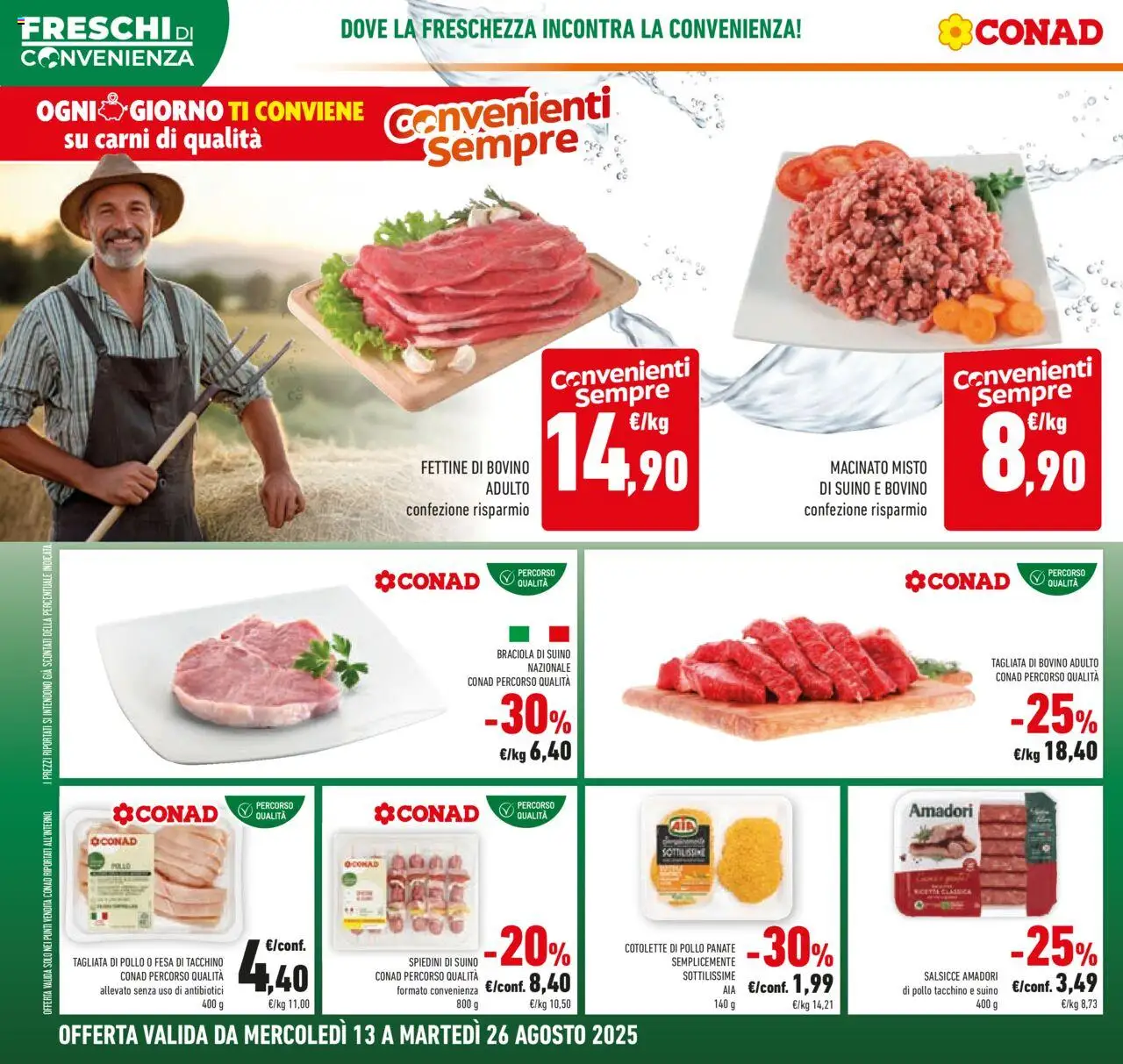Volantino Conad del 13.08.2025 | Pagina: 6 | Prodotti: Pollo, Suino, Tacchino, Macinato