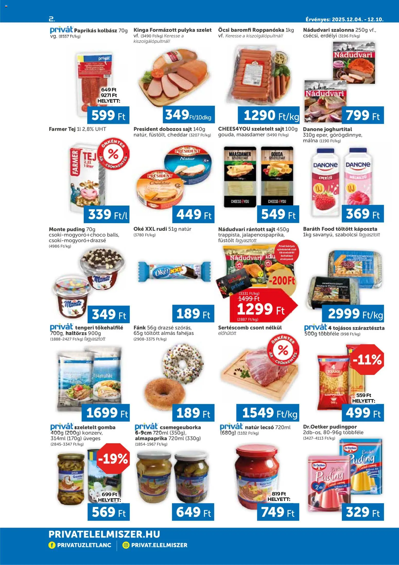 PRIVÁT akciós ujság - amely érvényes a következő dátumtól: 04.12.2025 | Oldal: 2 | Termékek: Káposzta, Drazsé, Almapaprika, Szeletelt sajt