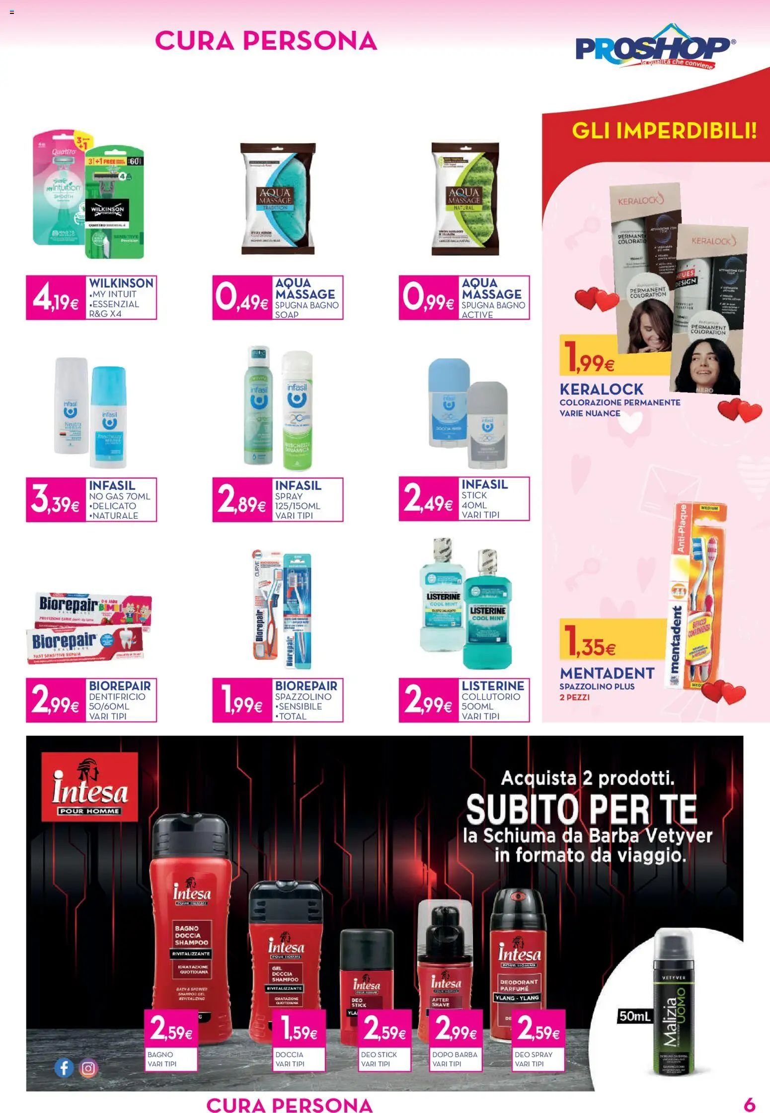 Volantino Proshop del 12.02.2026 | Pagina: 7 | Prodotti: Dentifricio, Spazzolino, Bagno, Doccia