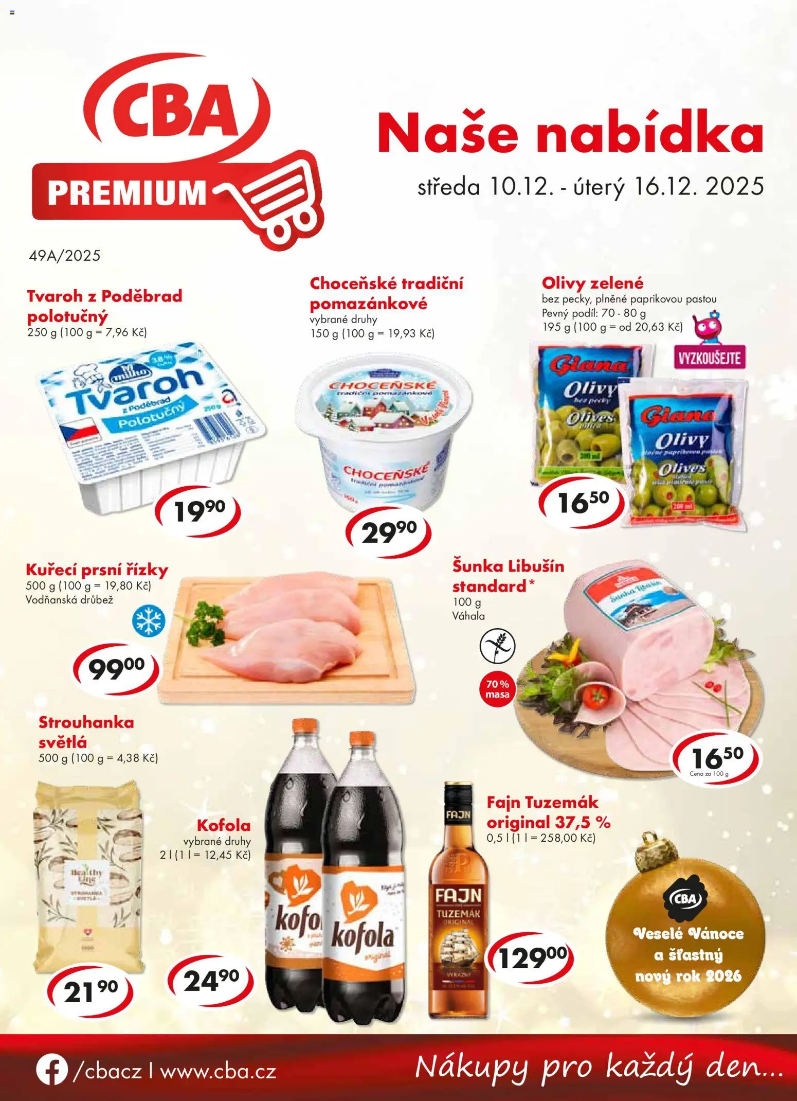 CBA leták - Premium od 10.12.2025 | Strana: 1 | Produkty: Kuřecí prsní řízky, Kofola, Tuzemák, Strouhanka