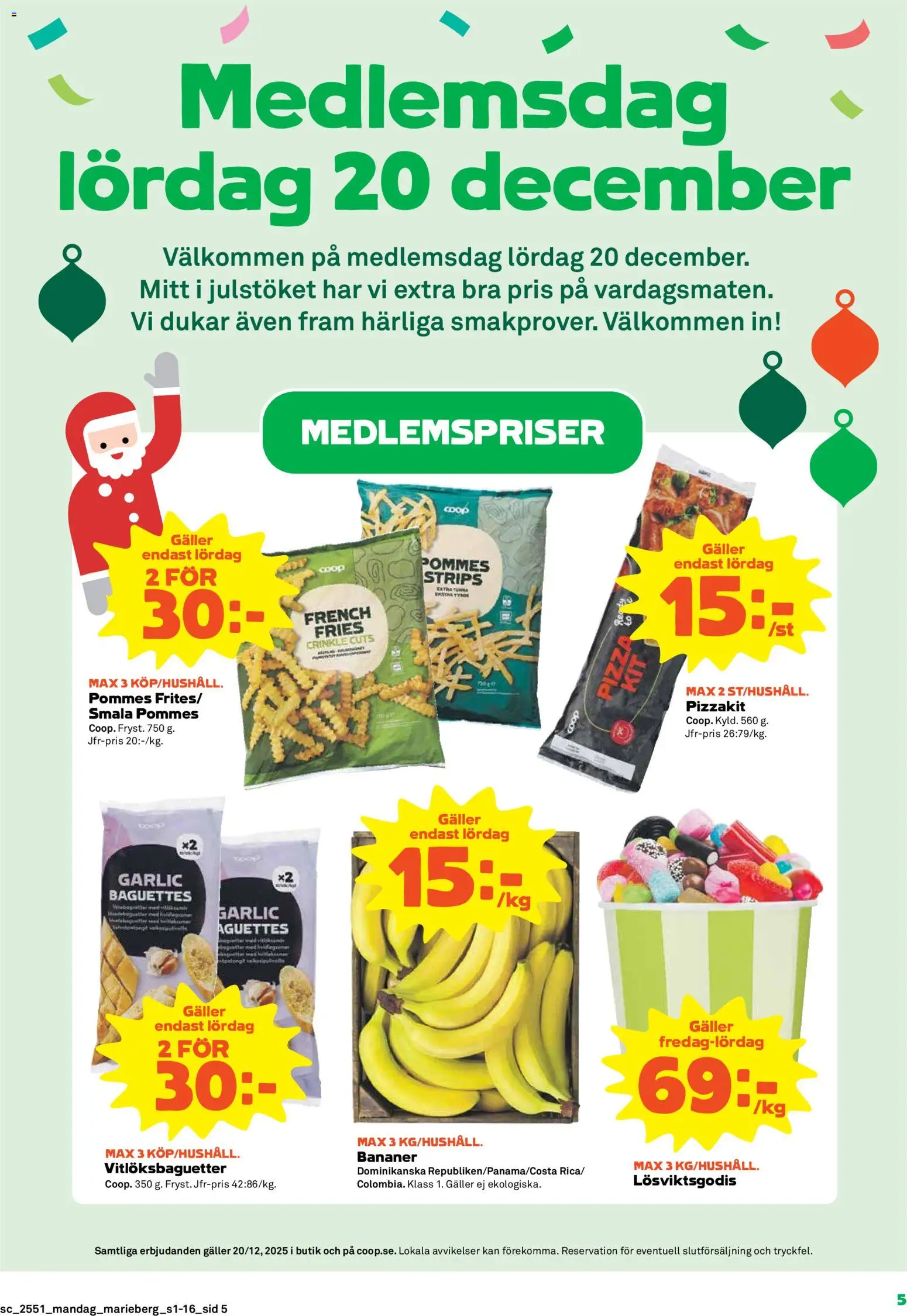 Coop Forum reklamblad aktuell från 15.12.2025 | Sida: 5 | Produkter: Galler, Bananer, Pizzakit