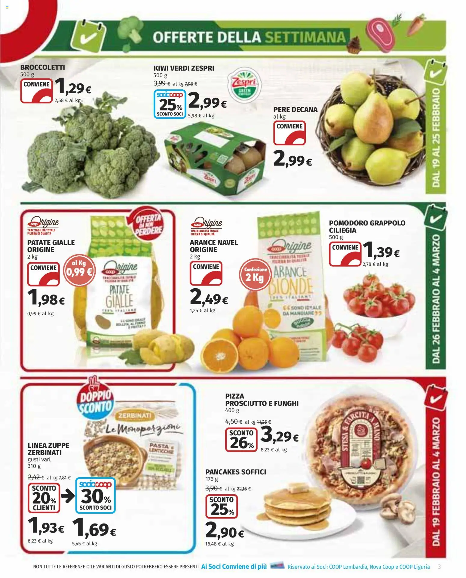 Volantino COOP del 19.02.2026 | Pagina: 3 | Prodotti: Kiwi, Pomodoro, Prosciutto, Funghi