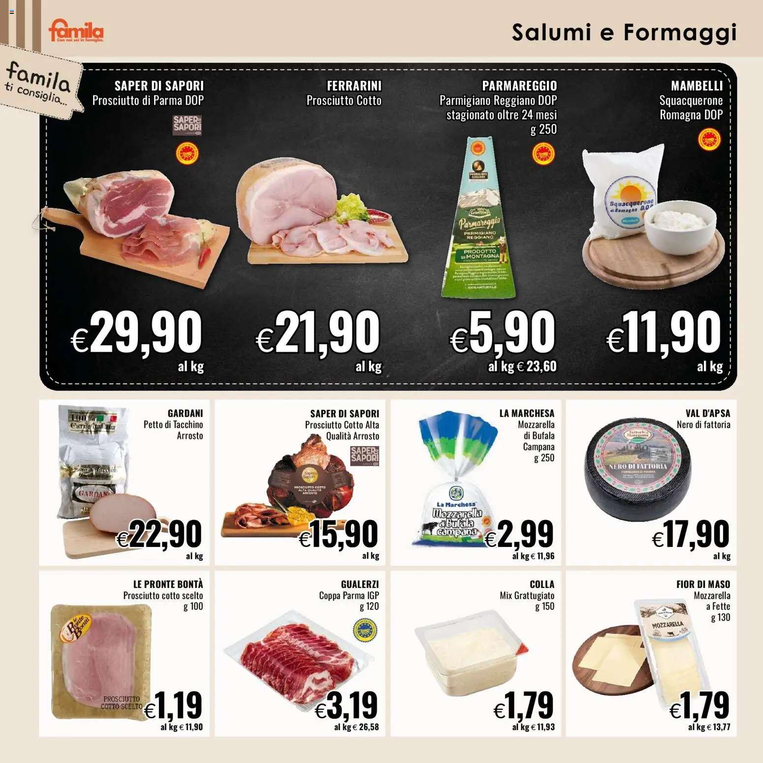 Volantino Famila del 19.02.2026 | Pagina: 4 | Prodotti: Arrosto, Prosciutto Cotto, Mozzarella, Parmigiano reggiano