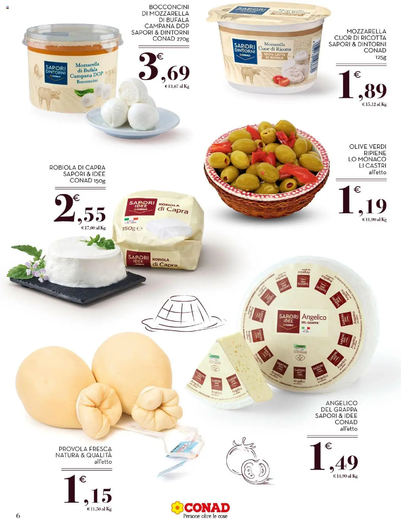 Volantino Conad del 10.09.2025 | Pagina: 6 | Prodotti: Latte, Olive, Provola, Grappa