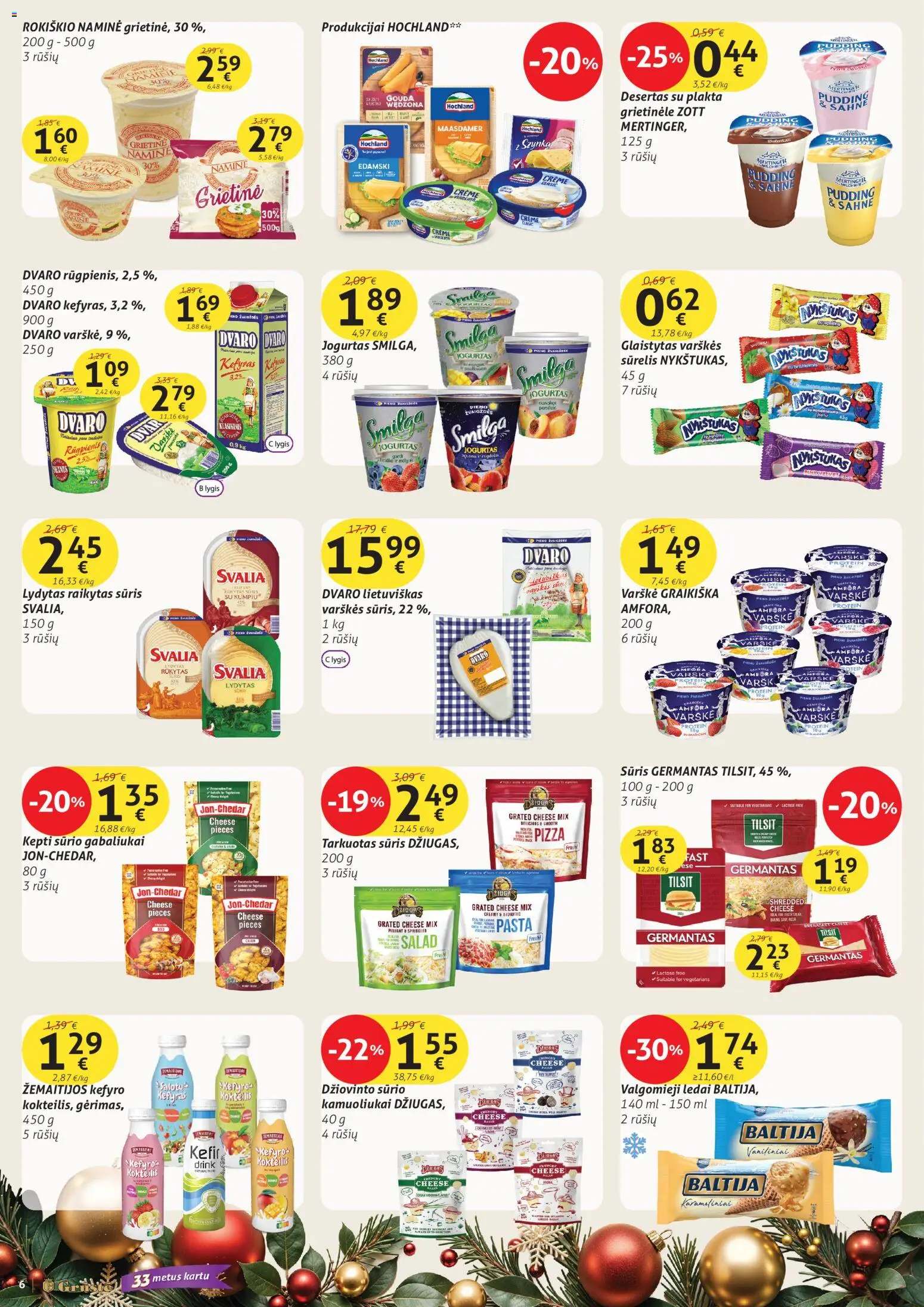 GRUSTE akcijos nuo 11.12.2025 | Puslapis: 6 | Prekių: Ledai, Jogurtas, Sūris, Grietinė