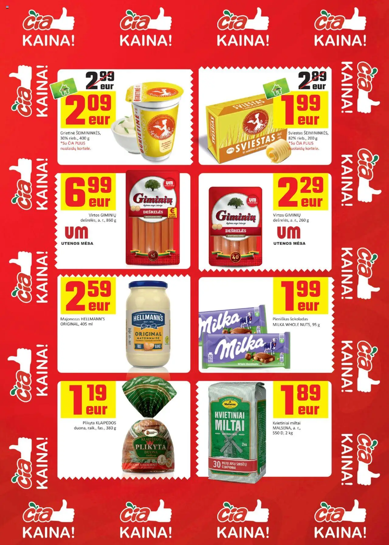 ČIA MARKET akcijos nuo 07.10.2025 | Puslapis: 19 | Prekių: Dešrelės, Sviestas, Šokoladas, Grietinė