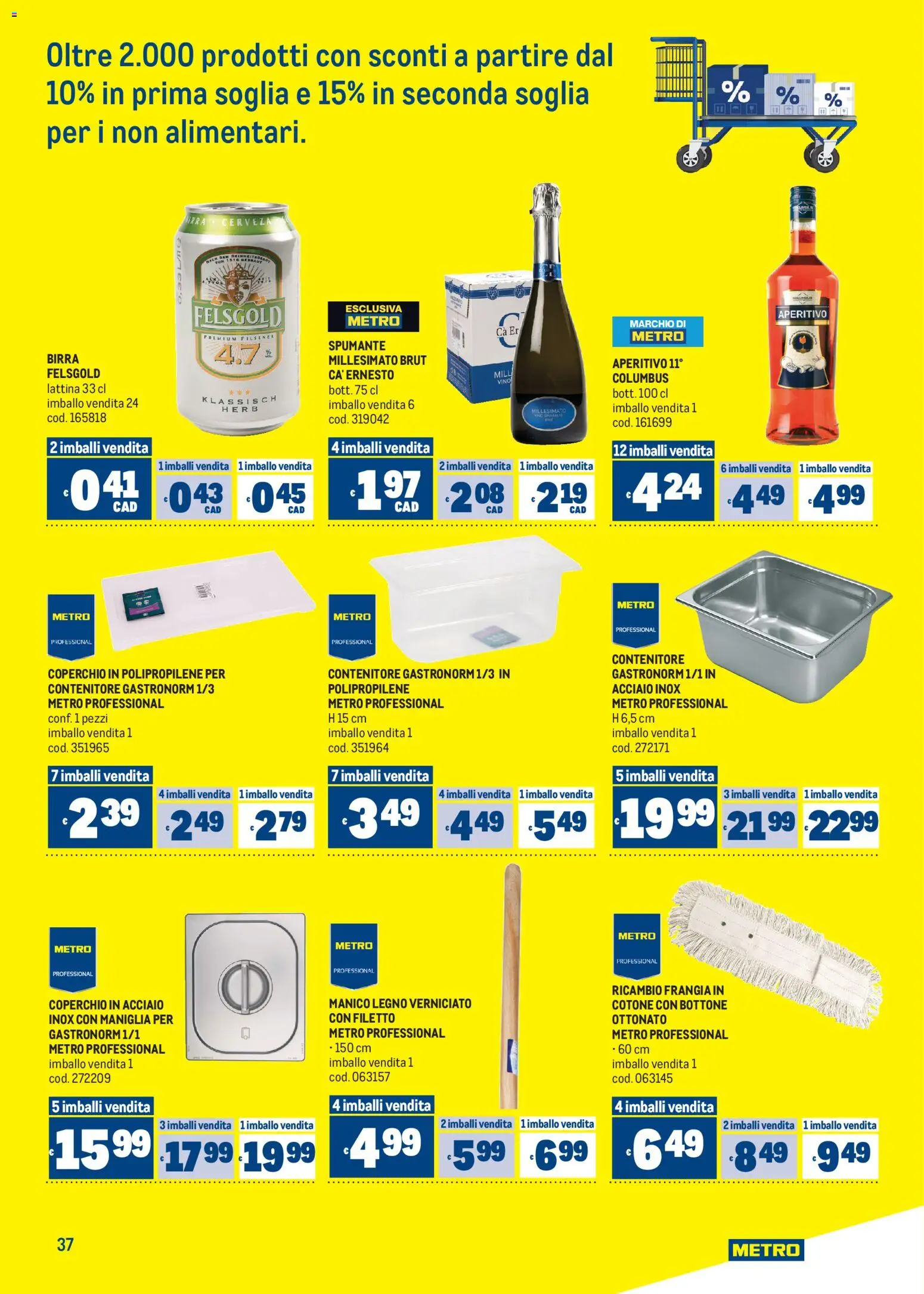 Volantino Metro del 16.04.2026 | Pagina: 37 | Prodotti: Birra, Spumante, Contenitore, Aperitivo