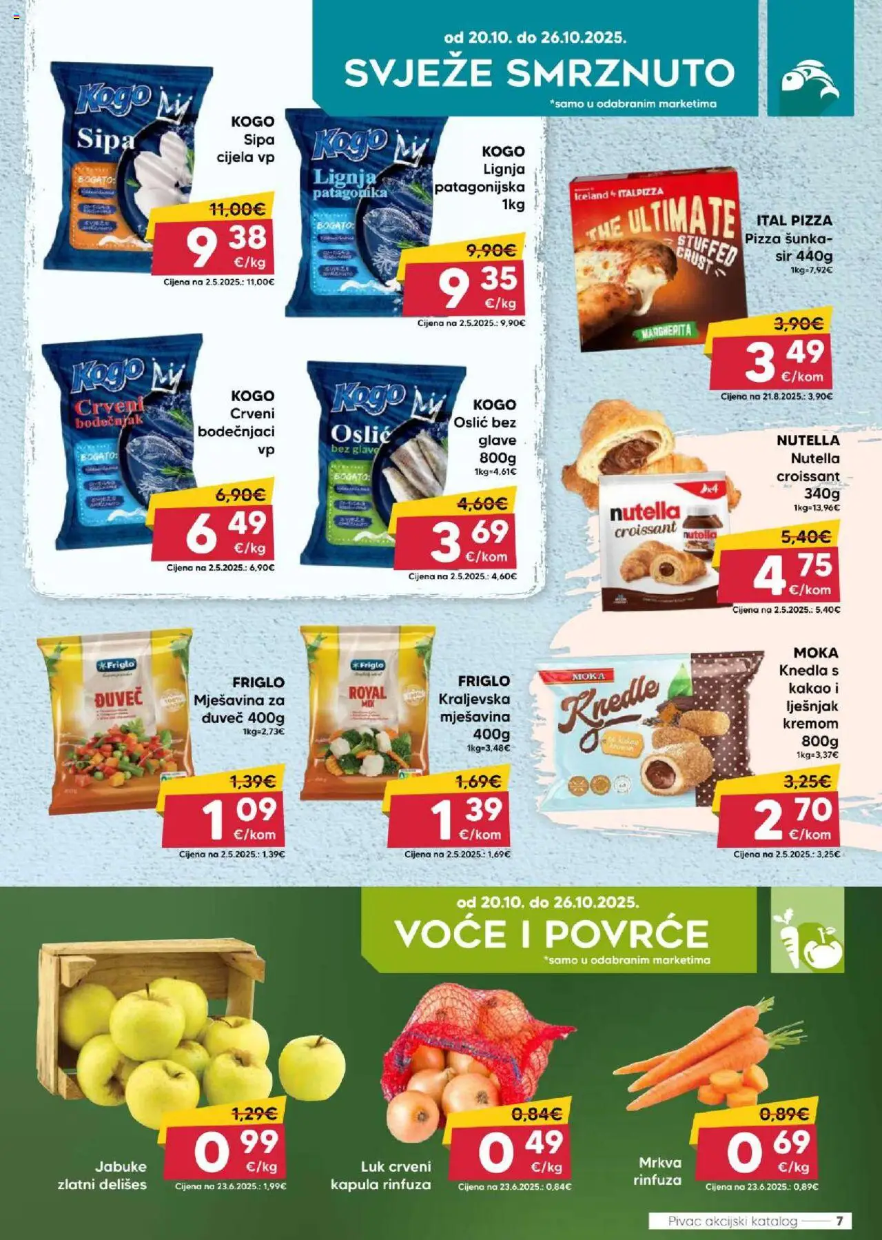 Pivac katalog | vrijedi od 20.10.2025 | Stranica: 7 | Proizvodi: Nutella, Pizza, Jabuke, Mrkva