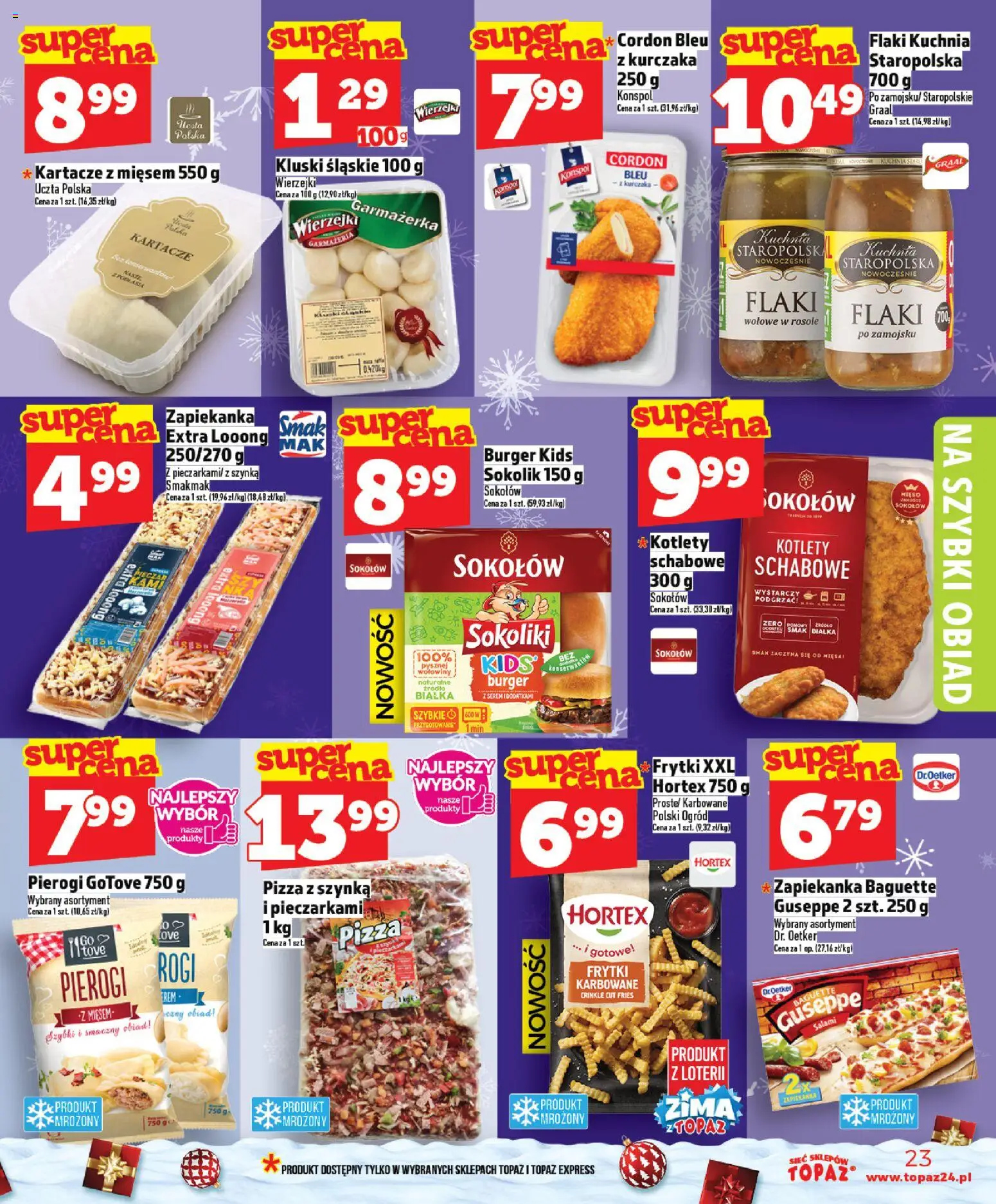 Topaz Gazetka MAZ od 04.12.2025 | Strona: 23 | Produkty: Kluski śląskie, Flaki, Flaki wołowe, Frytki