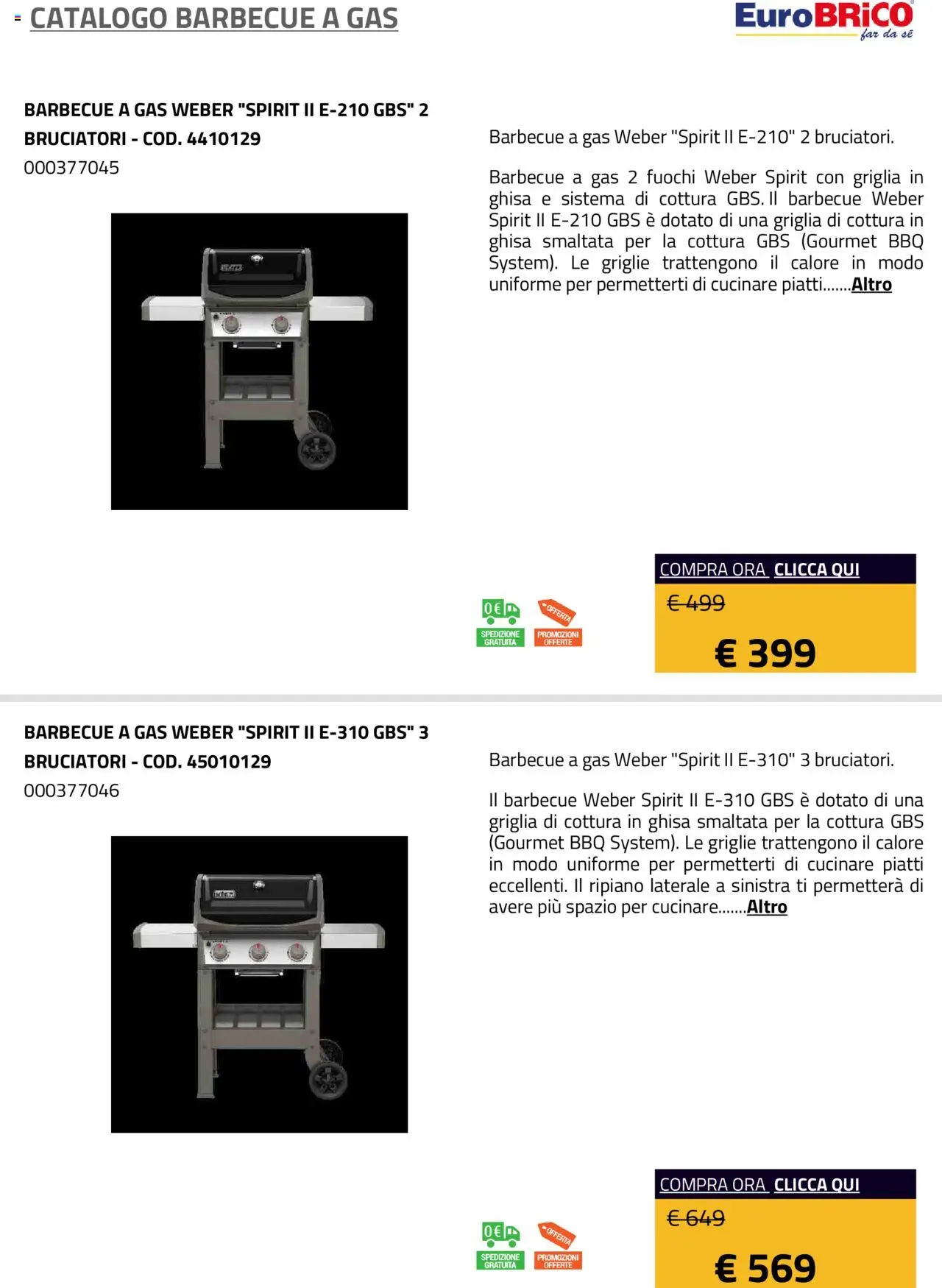 Volantino Eurobrico del 23.07.2025 | Pagina: 6 | Prodotti: Ripiano, Barbecue, Barbecue a gas, Griglia