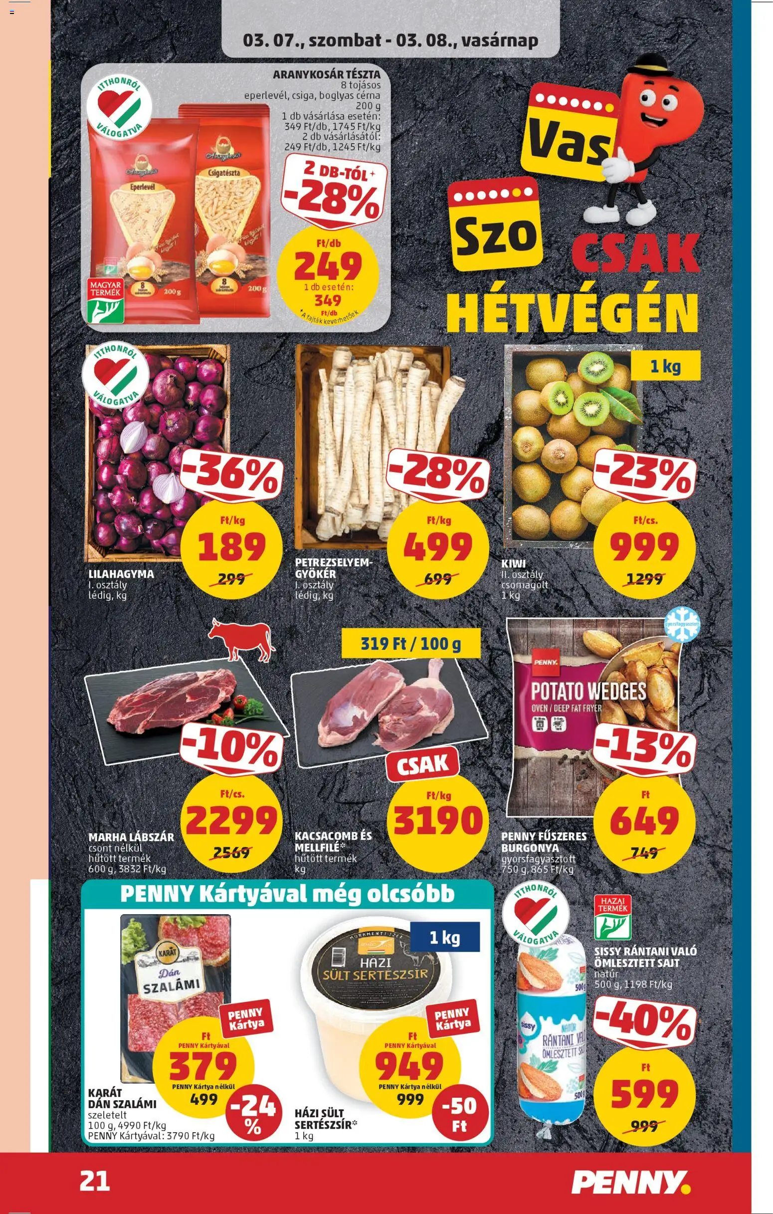 PENNY akciós ujság - amely érvényes a következő dátumtól: 05.03.2026 | Oldal: 25 | Termékek: Petrezselyem, Burgonya, Szalámi, Sertészsír