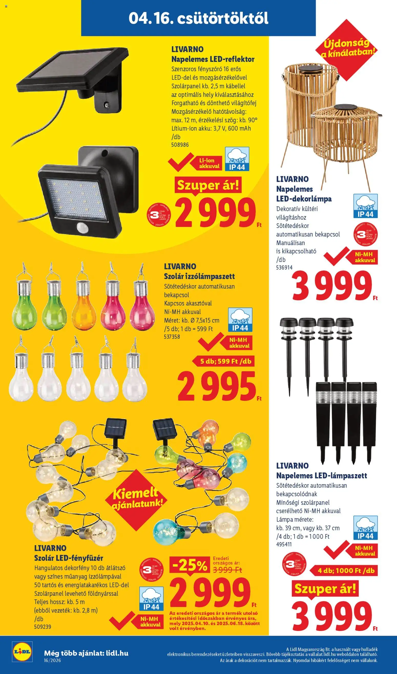 Lidl akciós ujság - amely érvényes a következő dátumtól: 16.04.2026 | Oldal: 22 | Termékek: Mozgásérzékelő, Lámpa