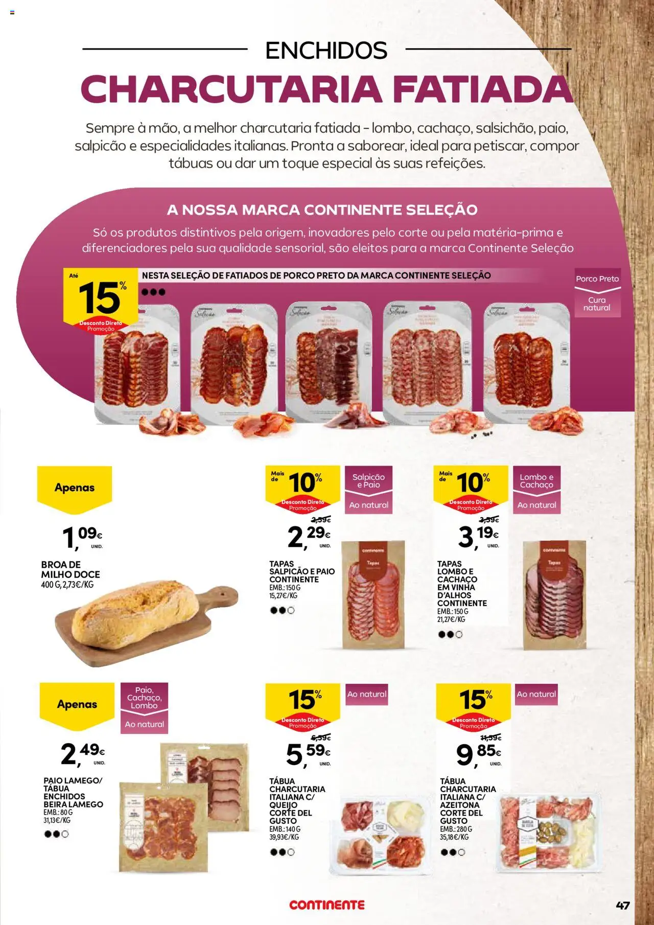 Continente - Açores: Vinhos, Enchidos e Queijos │ válido de 23.09.2025 | Página: 47 | Produtos: Tábua, Salpicão, Lombo, Milho