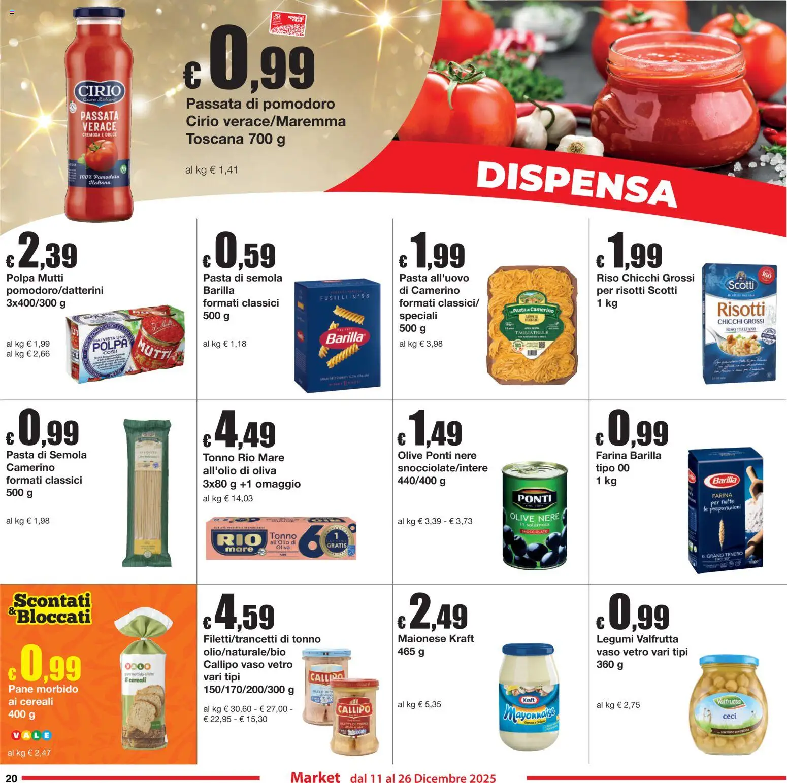 Volantino Sì con Te del 11.12.2025 | Pagina: 20 | Prodotti: Pane, Tagliatelle, Pomodoro, Farina