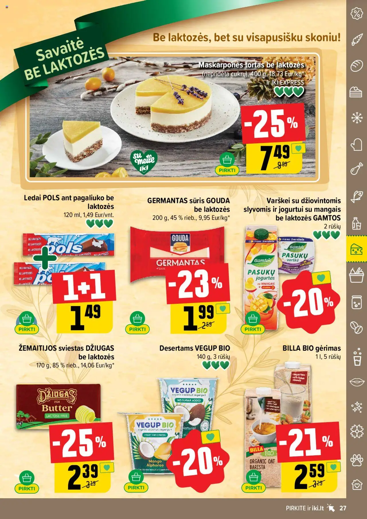 IKI leidinys│galioja nuo 07.07.2025 | Puslapis: 27 | Prekių: Ledai, Tortas, Jogurtas, Sviestas