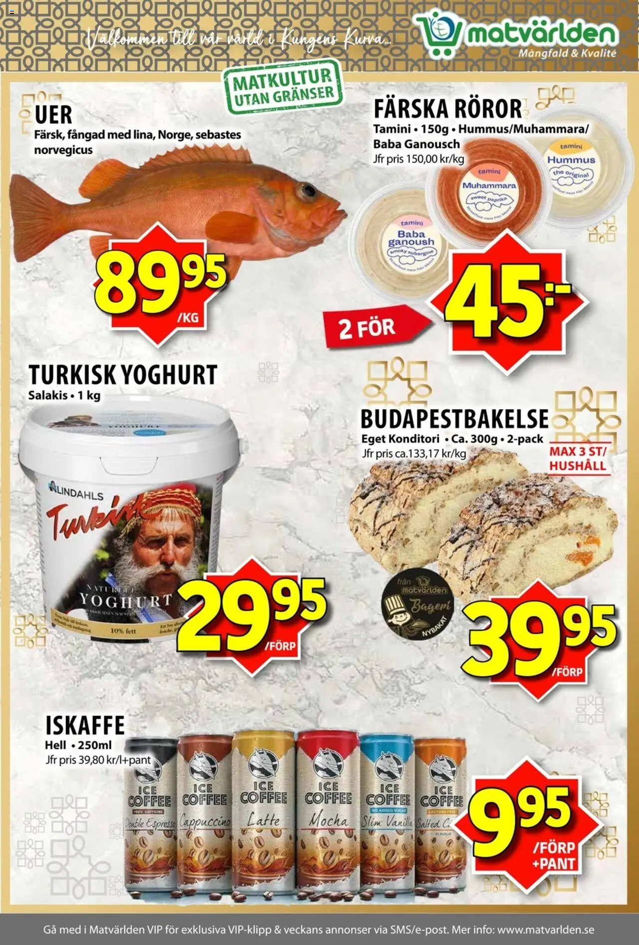 Matvärlden reklamblad aktuell från 18.08.2025 | Sida: 4 | Produkter: Bageri, Iskaffe, Yoghurt, Aubergine