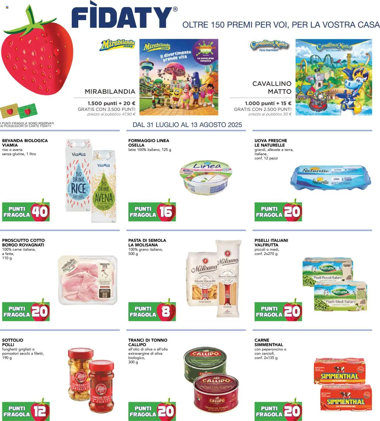 Volantino Esselunga S del 31.07.2025 | Pagina: 20 | Prodotti: Formaggio, Pomodori, Piselli, Pomodori secchi