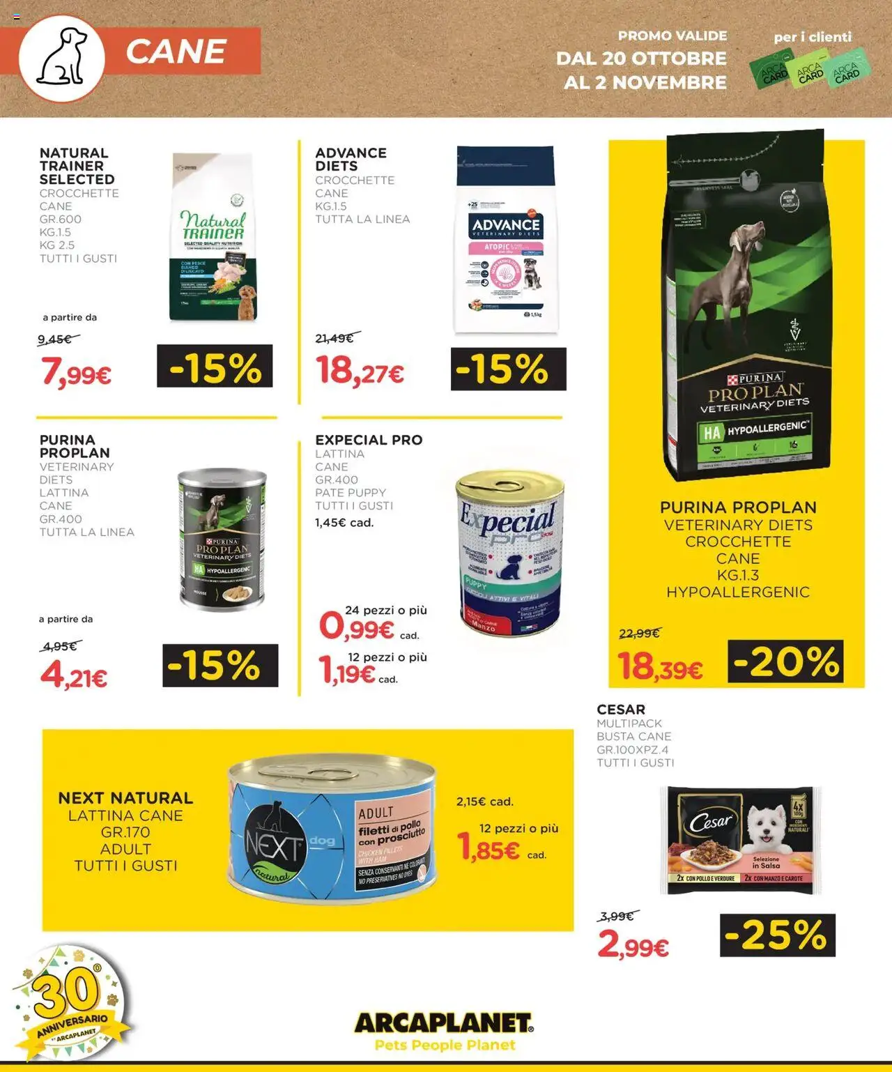 Volantino Arcaplanet del 20.10.2025 | Pagina: 14 | Prodotti: Paté, Pollo, Crocchette, Crocchette cane