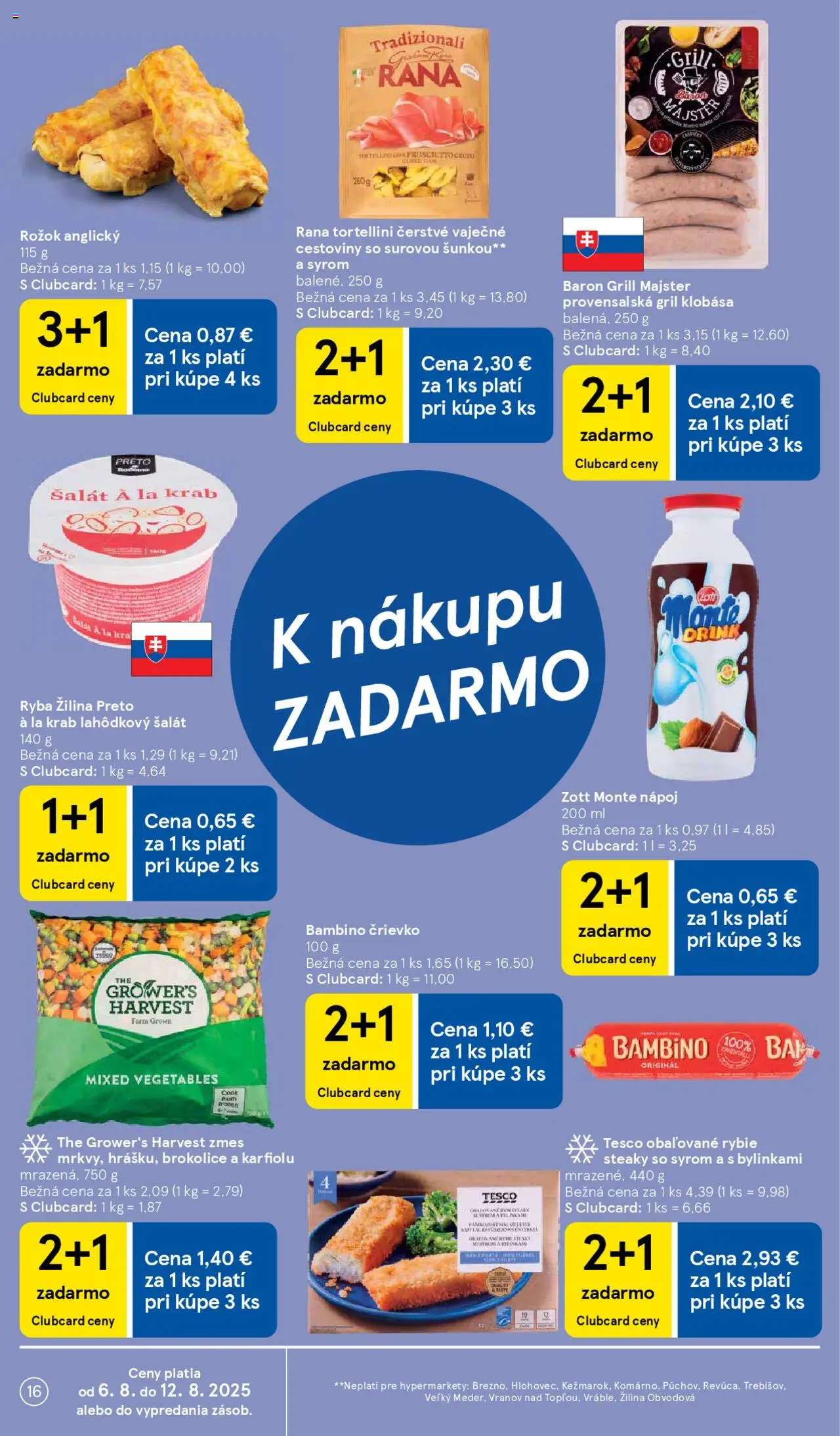 Tesco Hypermarket - leták │ platný od 06.08.2025 | Strana: 16 | Produkty: Gril, Rožok, Cestoviny, Šalát