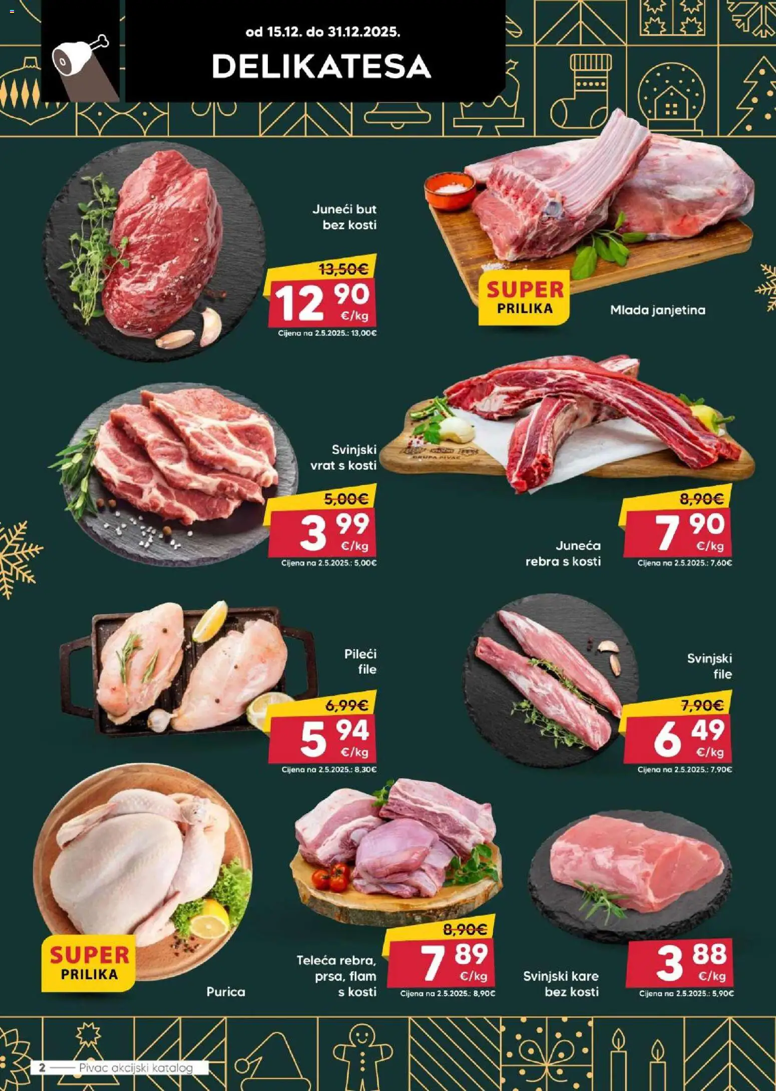 Pivac katalog | vrijedi od 15.12.2025 | Stranica: 2 | Proizvodi: Juneći but, Svinjski vrat, Svinjski kare, Svinjski file