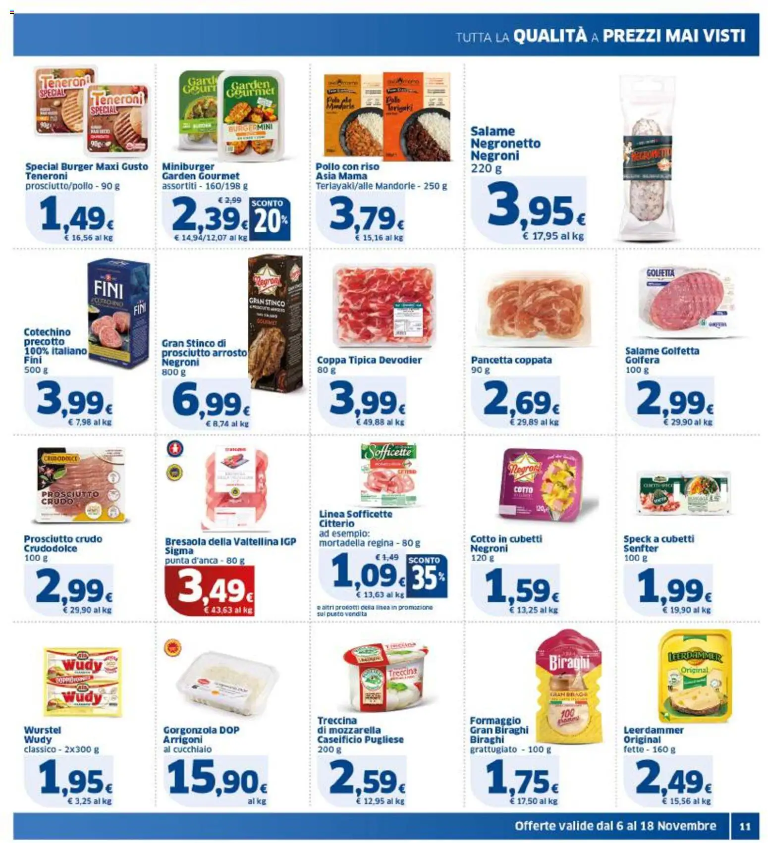 Volantino SIGMA del 06.11.2025 | Pagina: 11 | Prodotti: Prosciutto Crudo, Prosciutto Cotto, Prosciutto, Cotechino