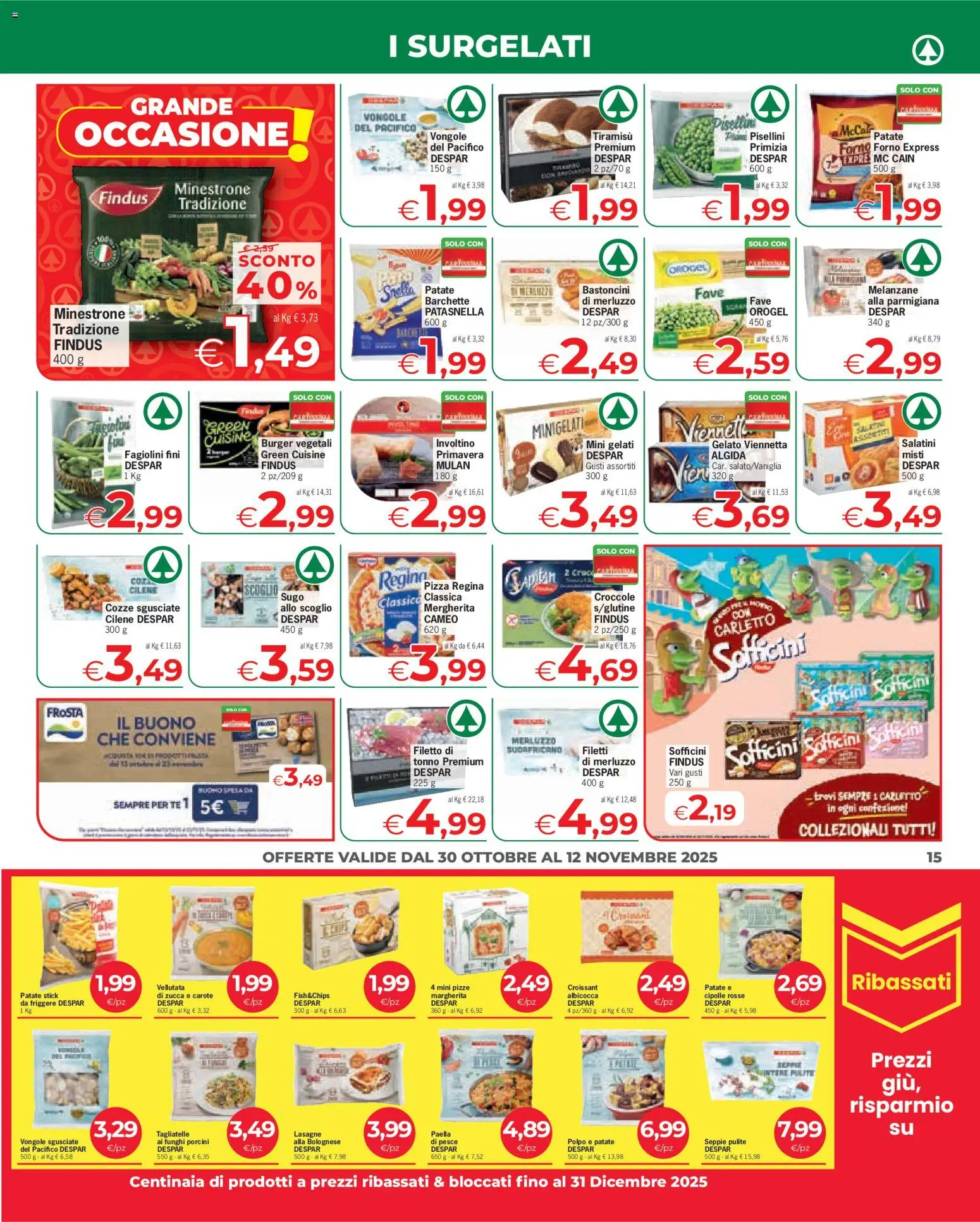 Volantino Eurospar del 30.10.2025 | Pagina: 15 | Prodotti: Minestrone, Tagliatelle, Melanzane, Paella