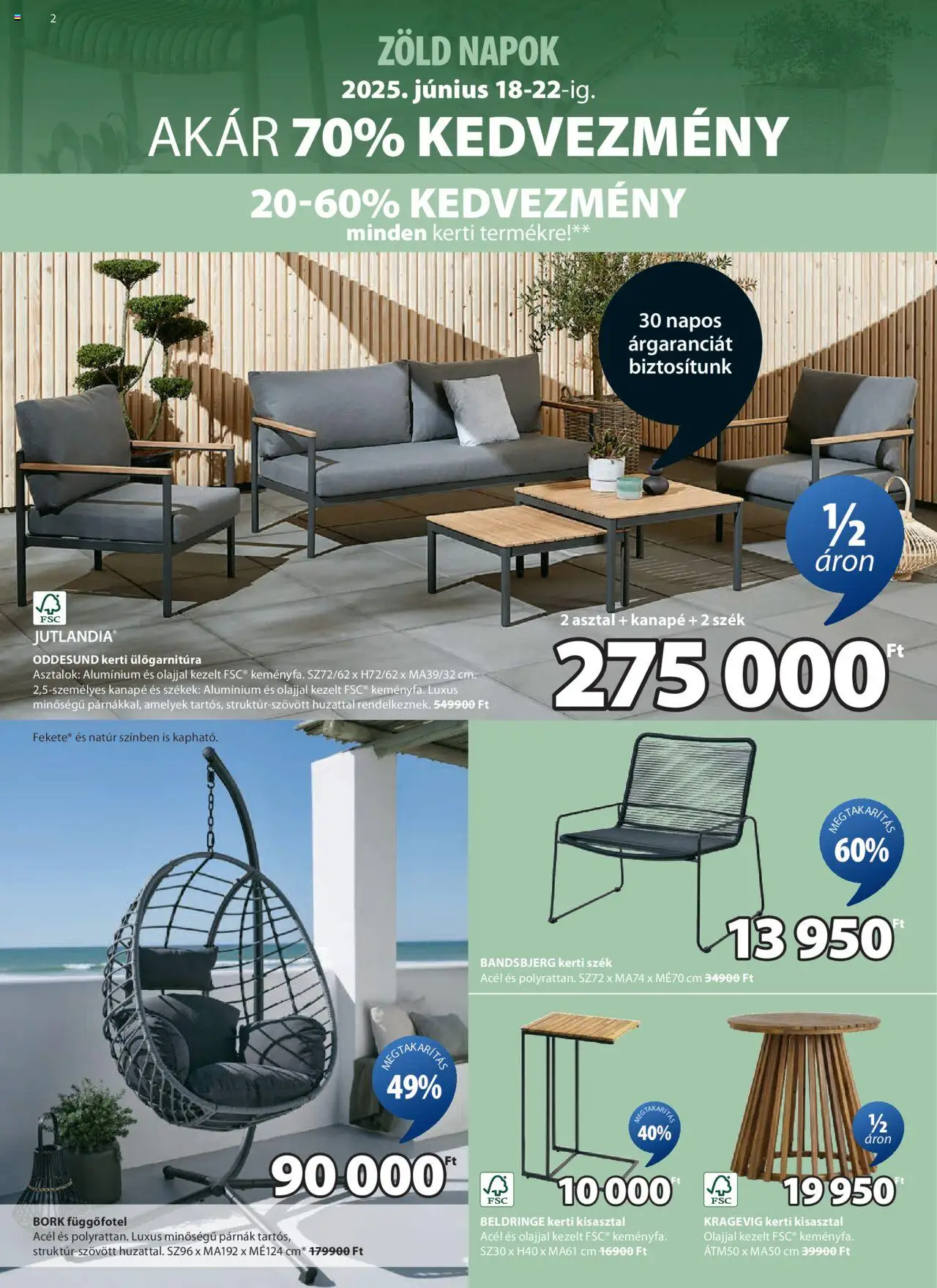 JYSK akciós ujság - amely érvényes a következő dátumtól: 18.06.2025 | Oldal: 2 | Termékek: Függőfotel, Kerti szék, Kanapé, Kisasztal