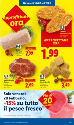 Anteprima del volantino Cotoletta croccante di pollo, 220 g confezione valido a partire dal 16.02.2026 | Pagina: 5 | Prodotti: Pollo, Pesce, Il pesce, Suino