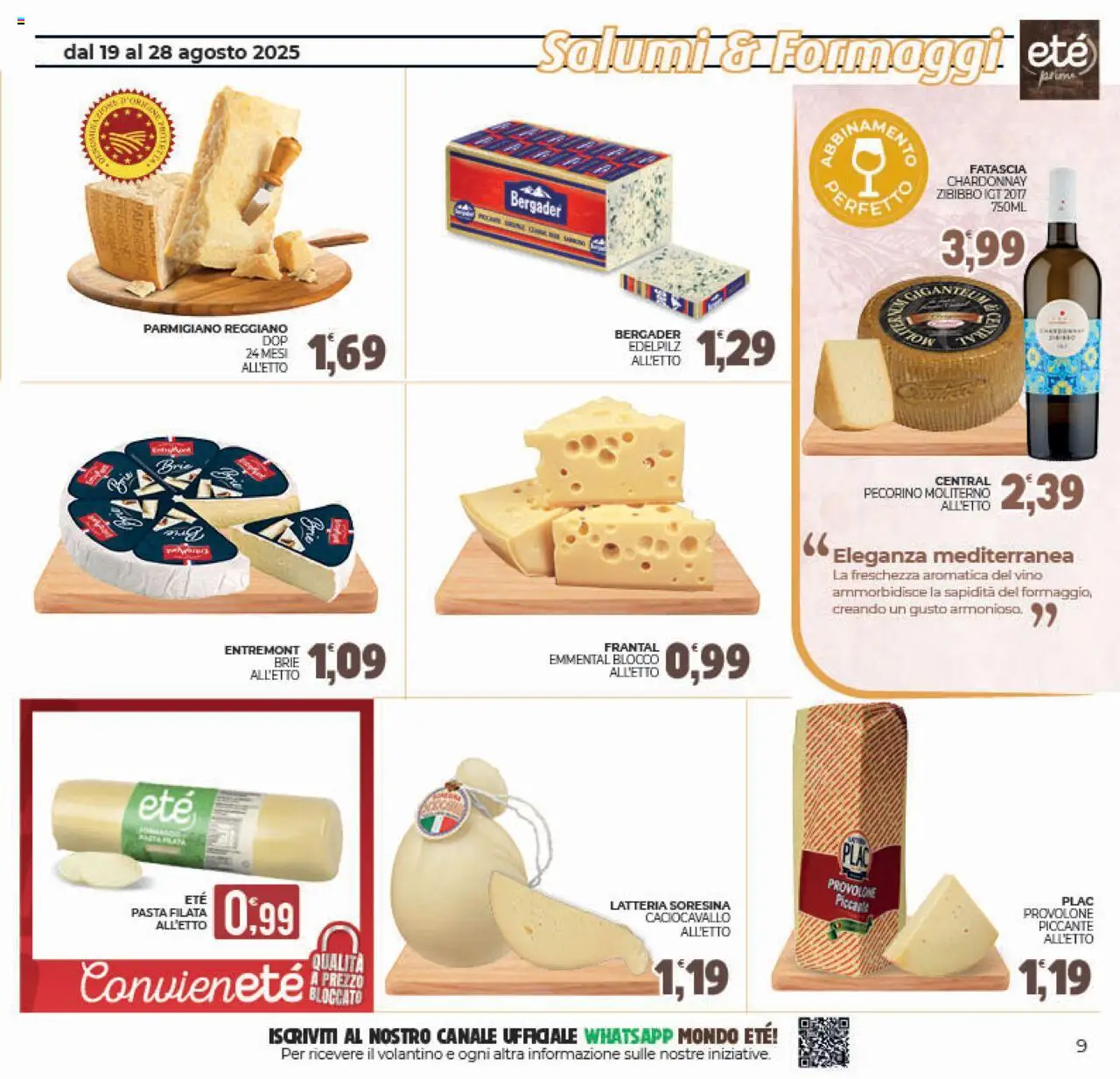 Volantino Eté del 19.08.2025 | Pagina: 9 | Prodotti: Vino, Pasta, Parmigiano reggiano, Emmental