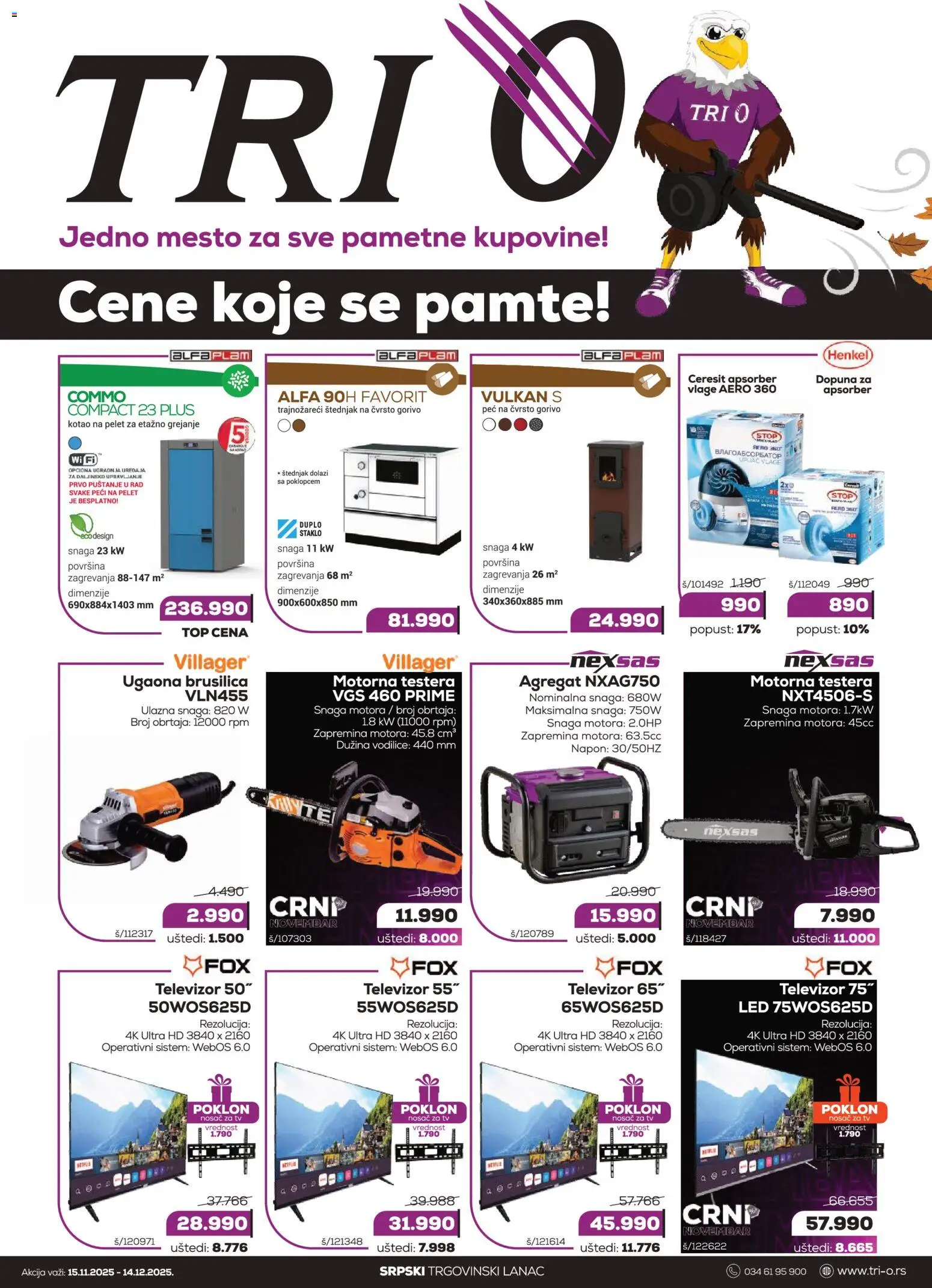 Tri O katalog - važi od 15.11.2025 | Strana: 1 | Proizvode: Televizor, Ugaona brusilica, Brusilica