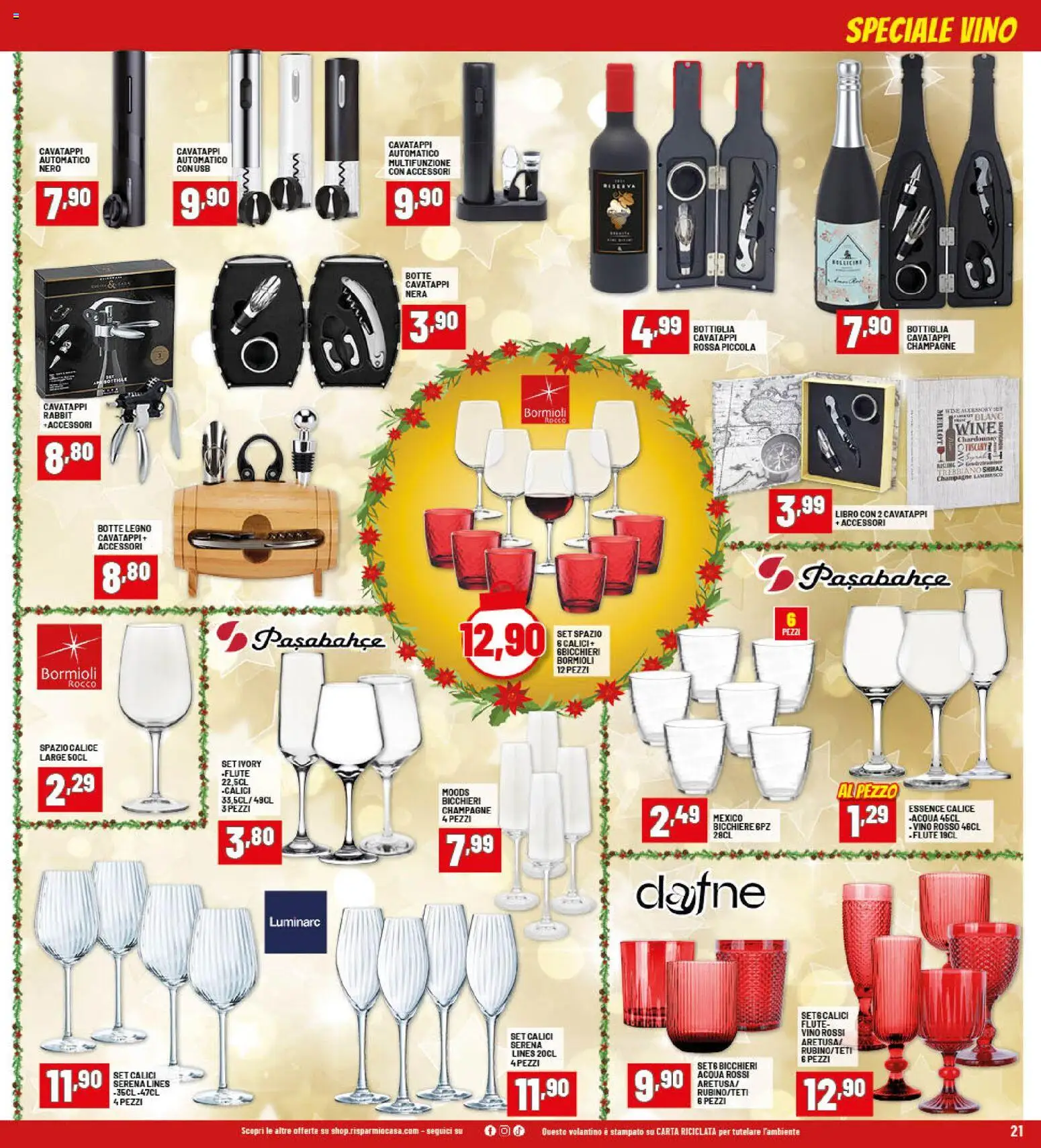 Volantino RisparmioCasa del 26.11.2025 | Pagina: 21 | Prodotti: Cavatappi, Calice, Acqua, Vino