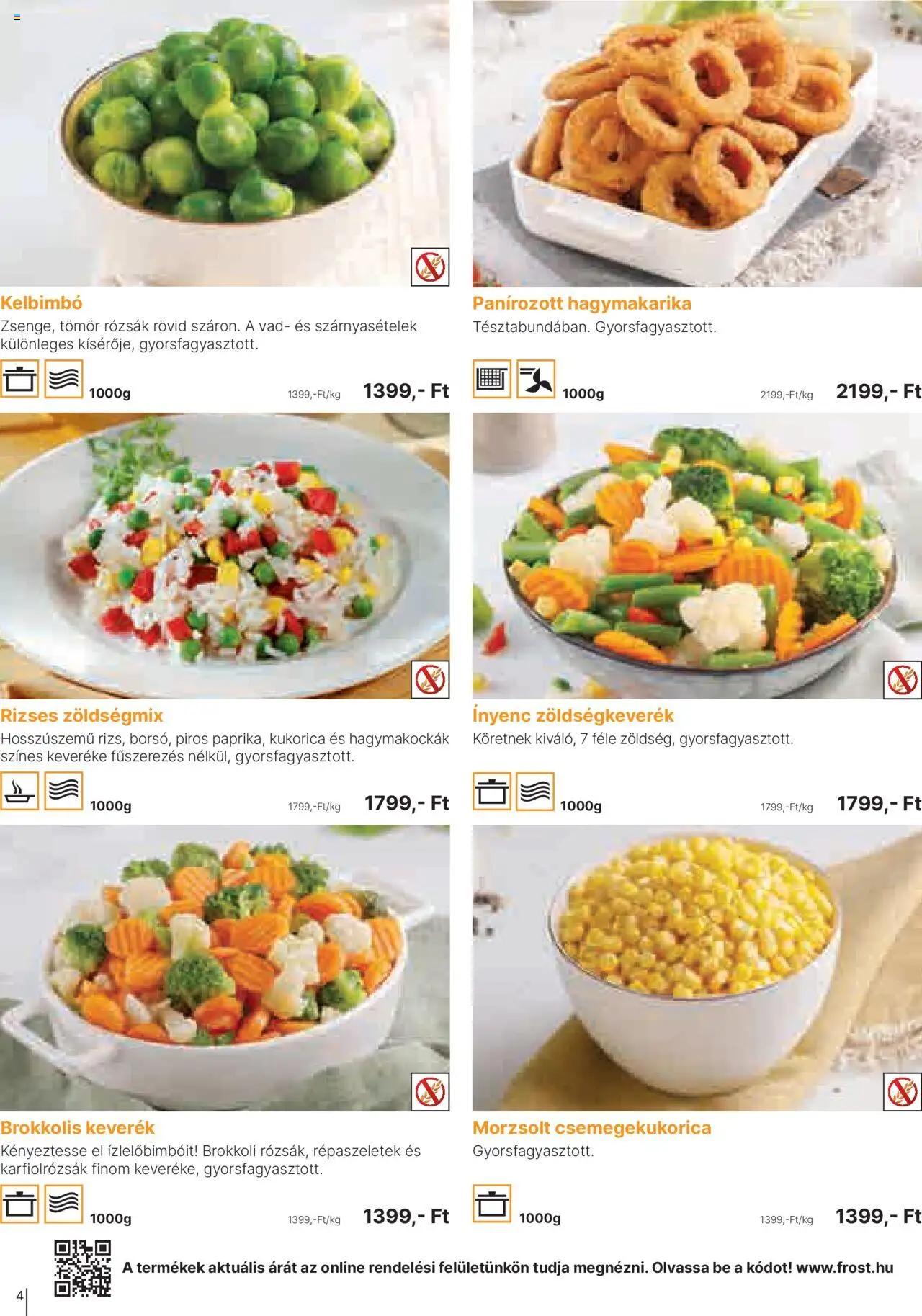 Family Frost akciós ujság - amely érvényes a következő dátumtól: 01.10.2025 | Oldal: 4 | Termékek: Csemegekukorica, Kelbimbó, Brokkoli, Hagymakarika