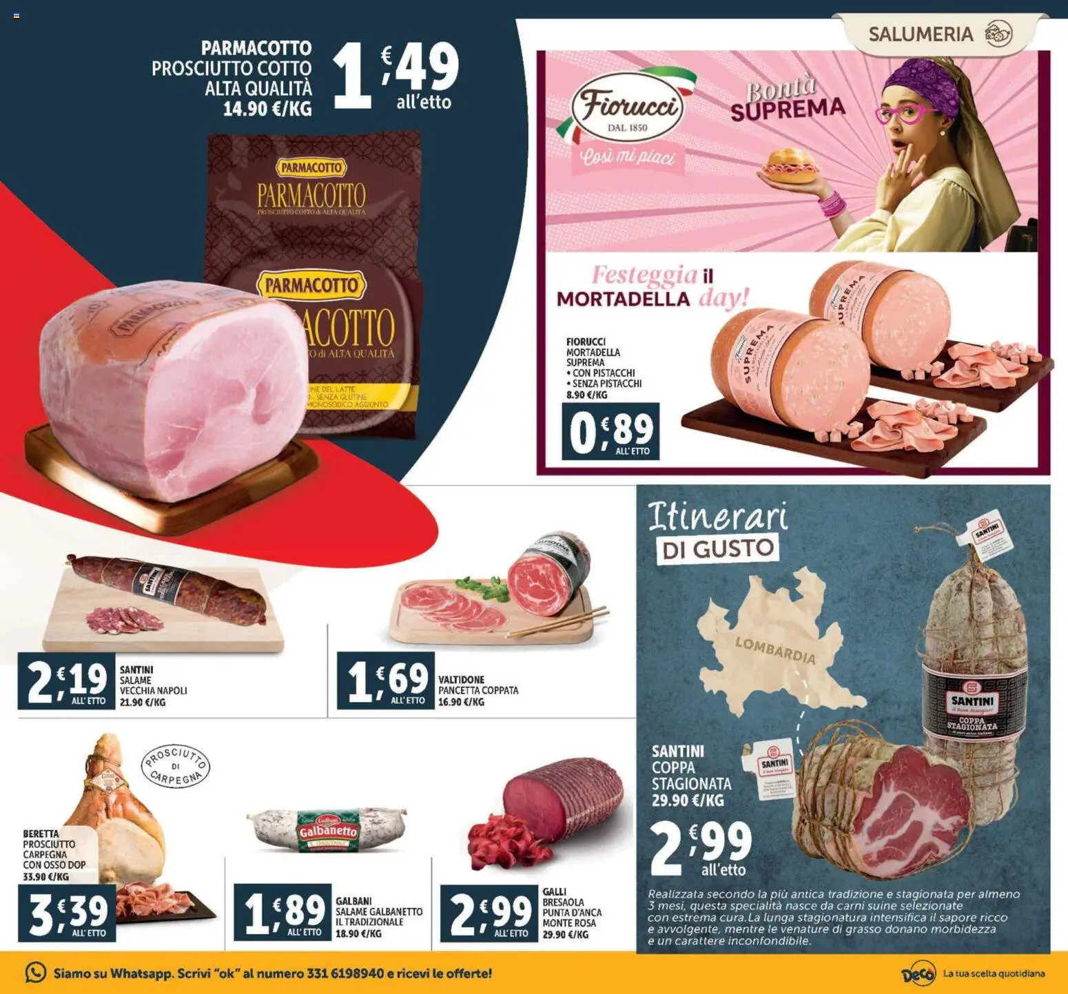 Volantino Decò del 28.10.2025 | Pagina: 3 | Prodotti: Prosciutto Cotto, Bresaola, Prosciutto, Pistacchi