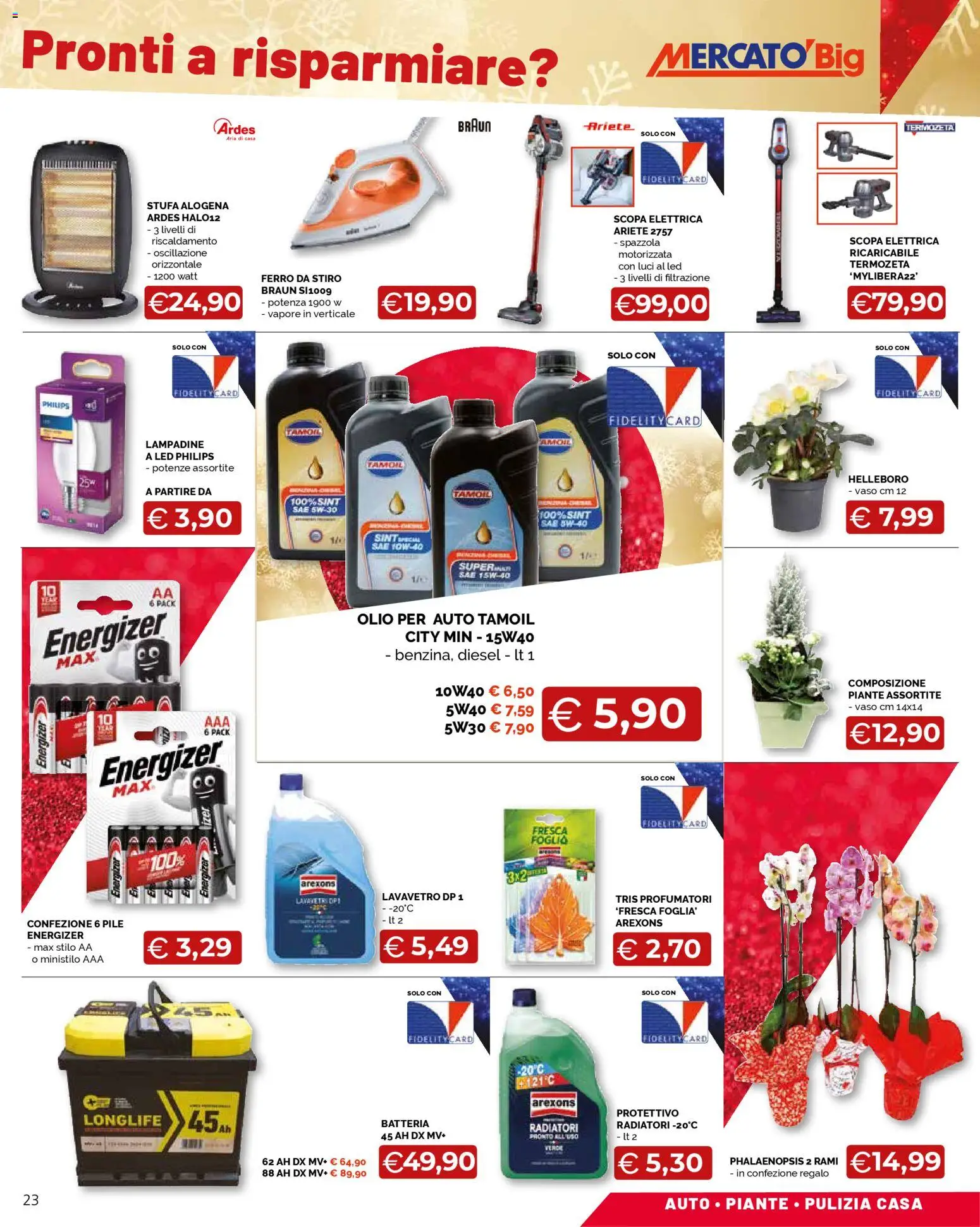 Volantino Mercatò del 04.12.2025 | Pagina: 23 | Prodotti: Pile, Ferro da stiro, Batteria, Vaso