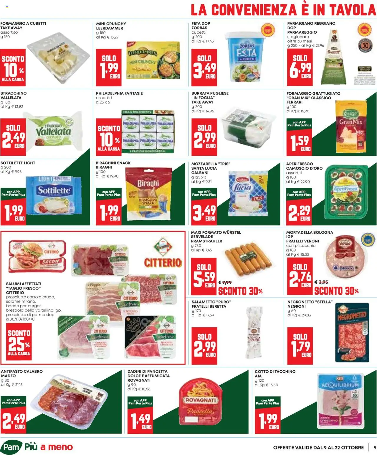 Volantino Panorama del 09.10.2025 | Pagina: 9 | Prodotti: Prosciutto Cotto, Tacchino, Mortadella, Feta