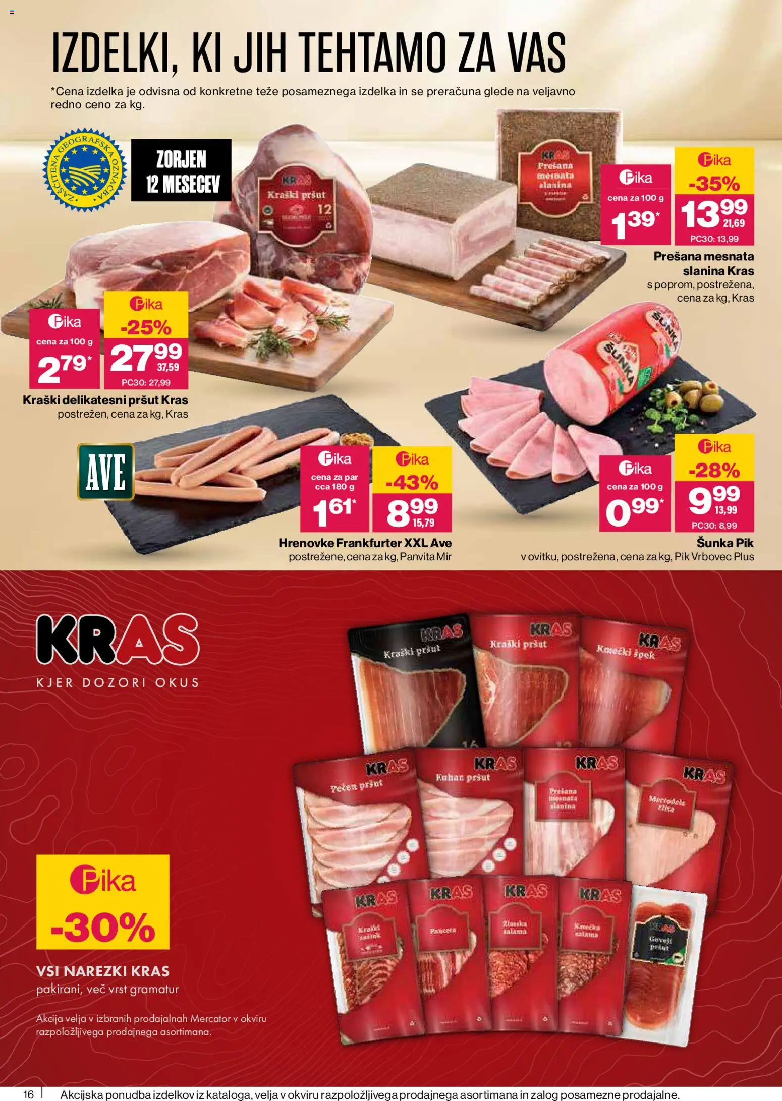 Novi Mercator katalog ponudbe – veljaven od 23.10.2025 | Stran: 16 | Izdelki: Hrenovke, Pršut, Panceta, Slanina