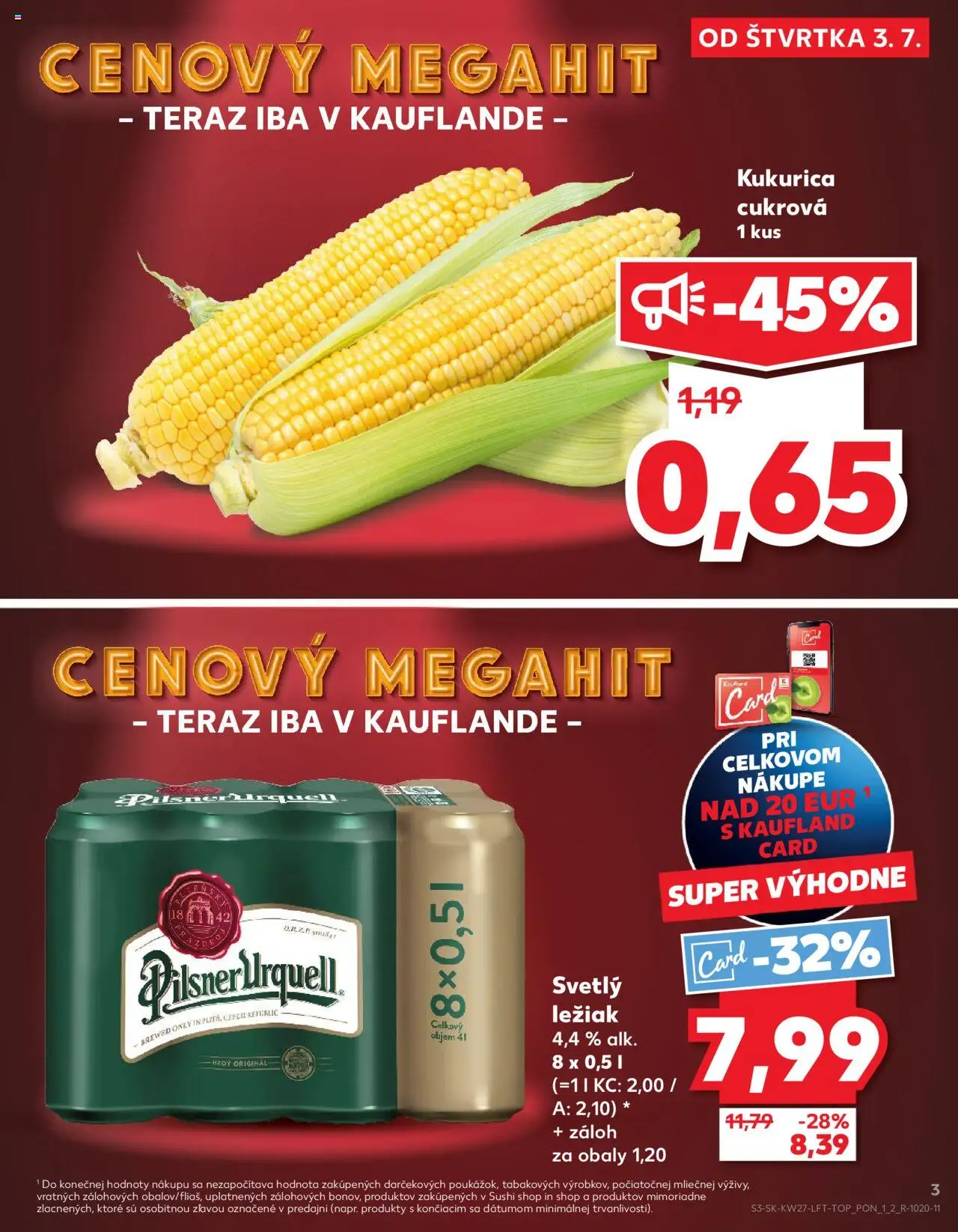 Nové Kaufland akcie – leták je platný od 03.07.2025 | Strana: 3 | Produkty: Pilsner Urquell, Sushi, Kukurica