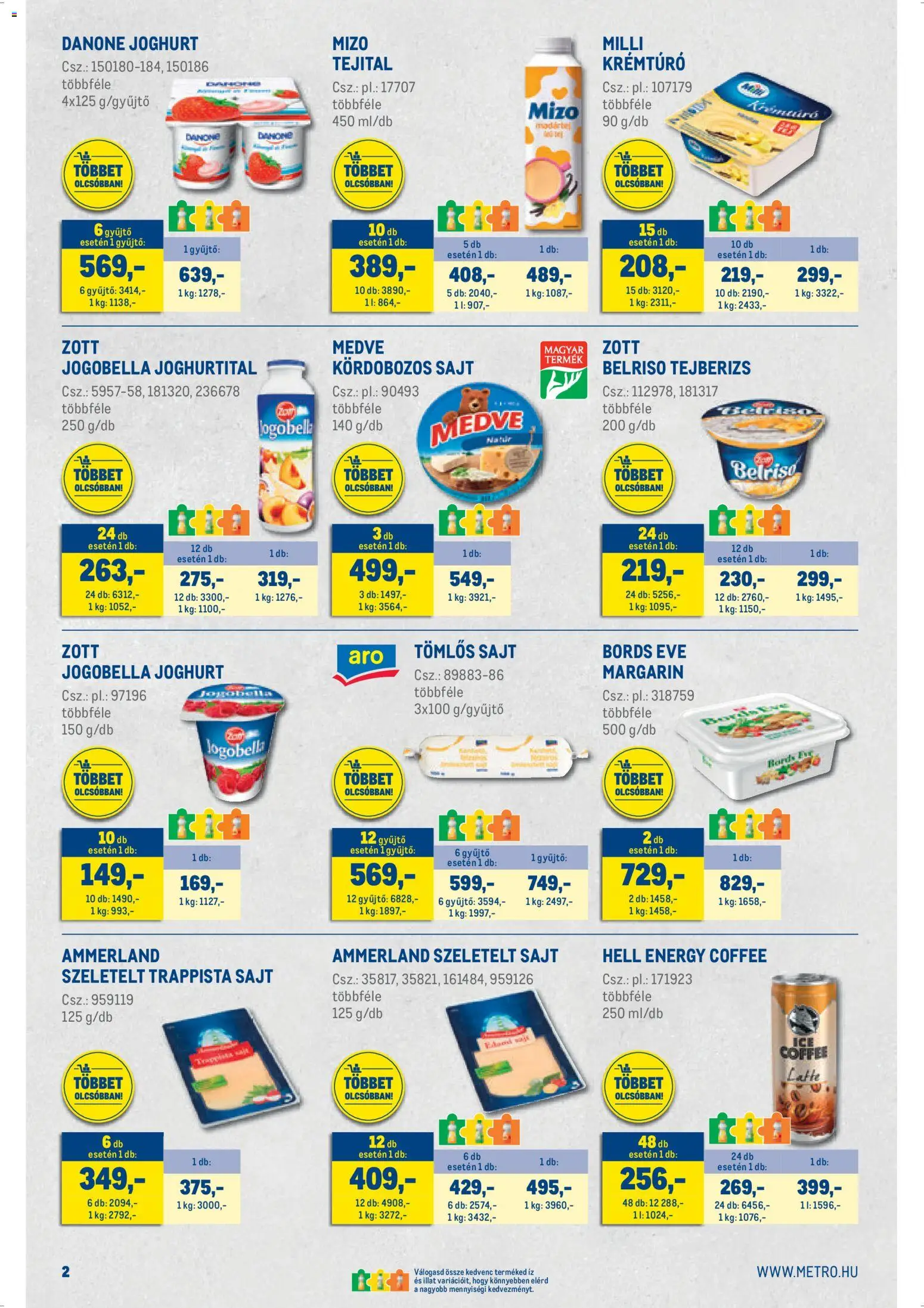 Metro akciós ujság - amely érvényes a következő dátumtól: 07.04.2026 | Oldal: 2 | Termékek: Tejberizs, Margarin, Szeletelt sajt, Trappista sajt