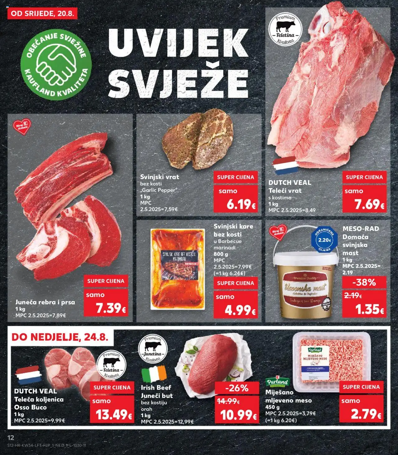 Kaufland katalog | vrijedi od 20.08.2025 | Stranica: 12 | Proizvodi: Juneći but, Svinjski kare, Junetina, Mljeveno meso