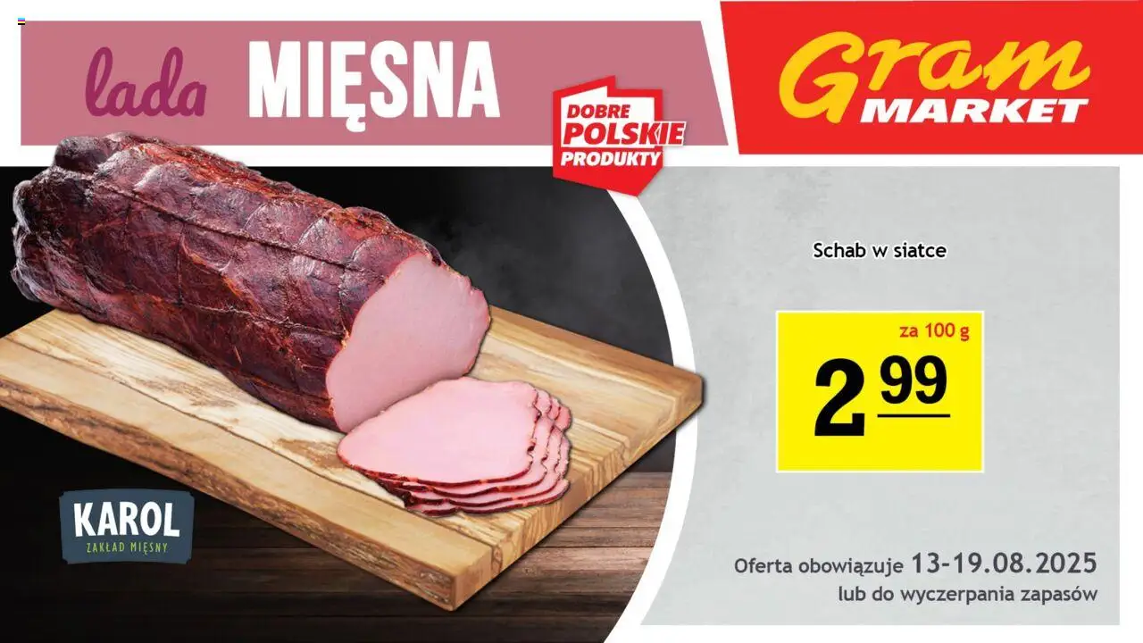 Gram Market Gazetka - Lada Mięsna od 13.08.2025 | Strona: 2 | Produkty: Schab