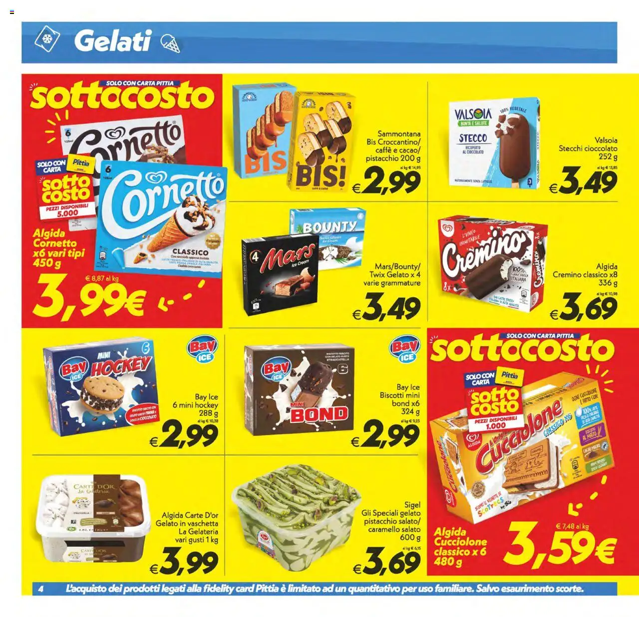Volantino SuperConveniente del 24.07.2025 | Pagina: 4 | Prodotti: Caffè, Cioccolato, Cornetto, Panna