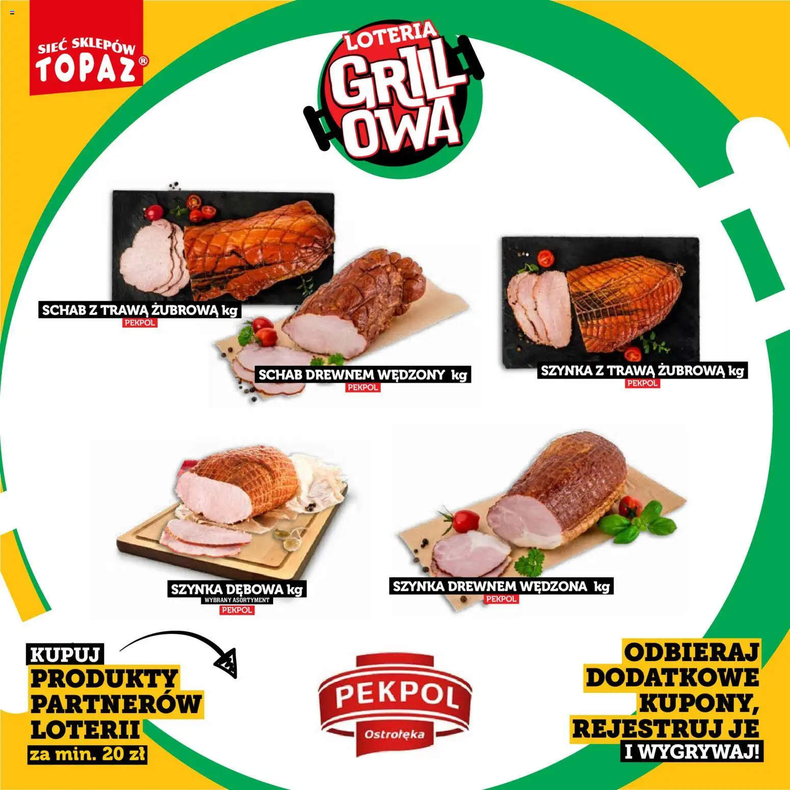 Topaz gazetka - Kupuj, Grilluj I Wygrywaj od 20.04.2026 | Strona: 56 | Produkty: Schab, Grill, Szynka