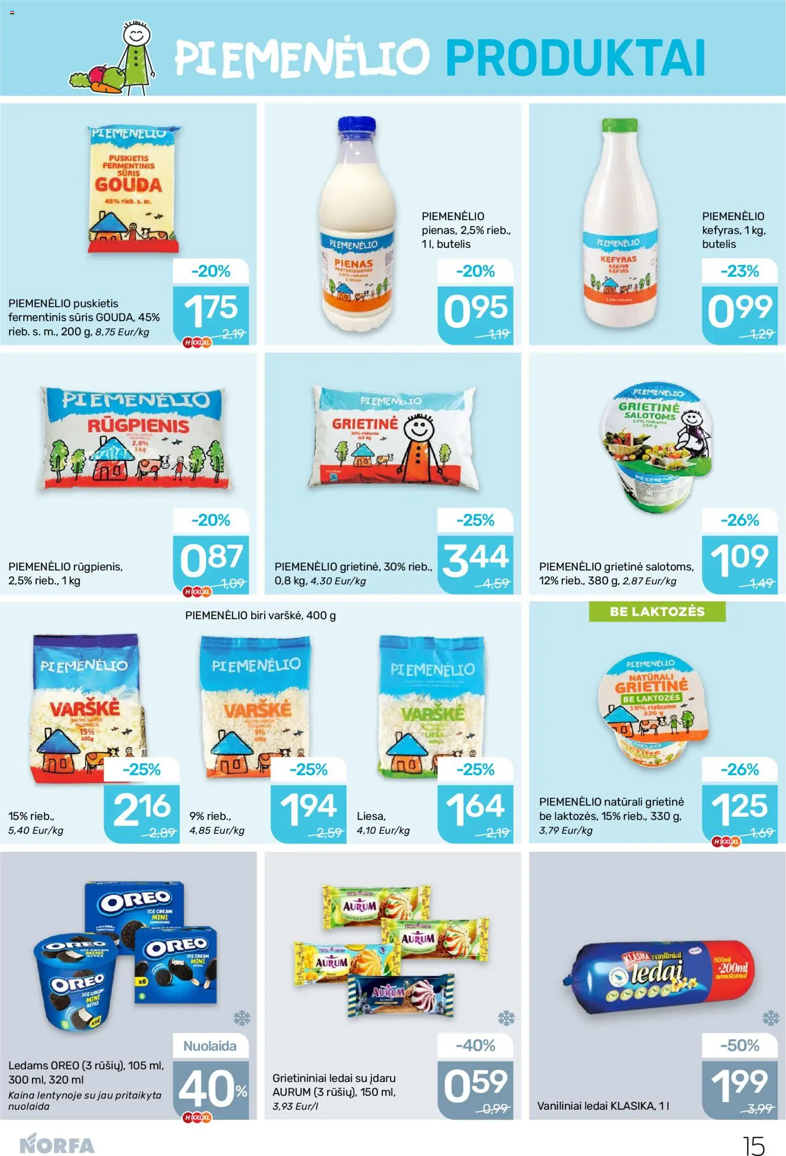 NORFA akcijos nuo 11.12.2025 | Puslapis: 15 | Prekių: Ledai, Fermentinis sūris, Varškė, Grietinė