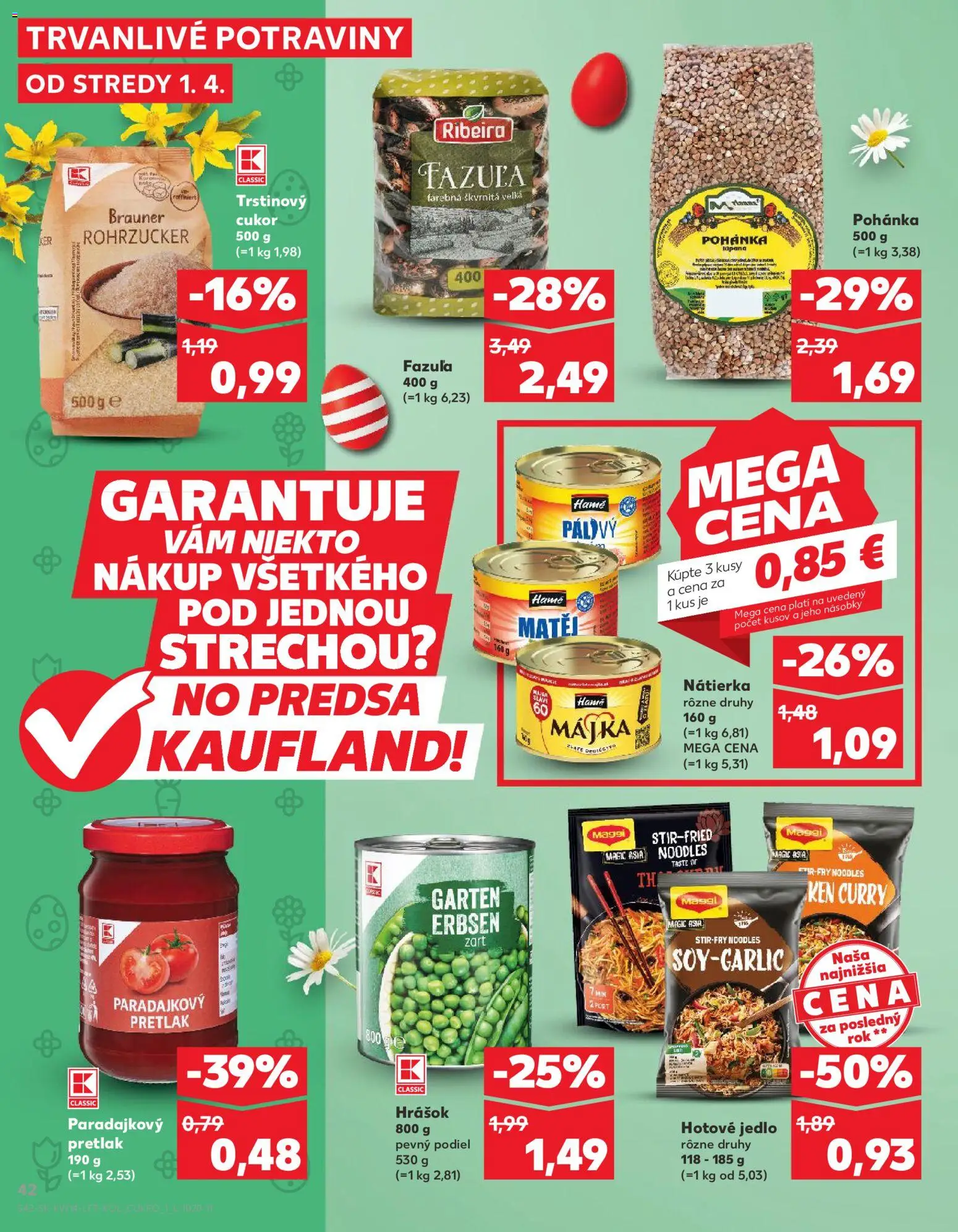 Nové Kaufland akcie – leták je platný od 01.04.2026 | Strana: 42 | Produkty: Fazuľa, Hrášok, Cukor, Trstinový cukor