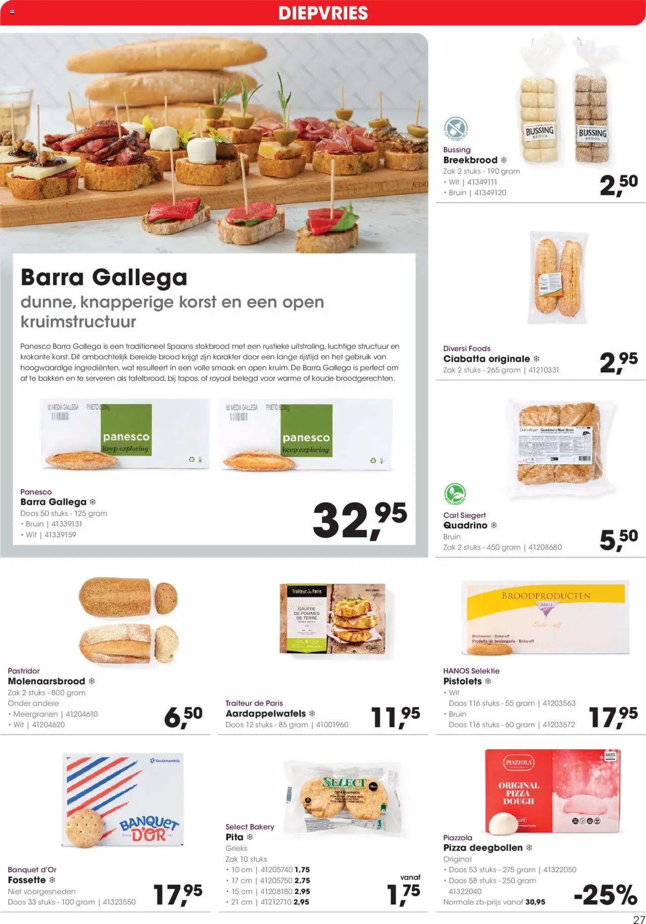  | Pagina: 27 | Producten: Brood, Pizza, Stokbrood, Zak